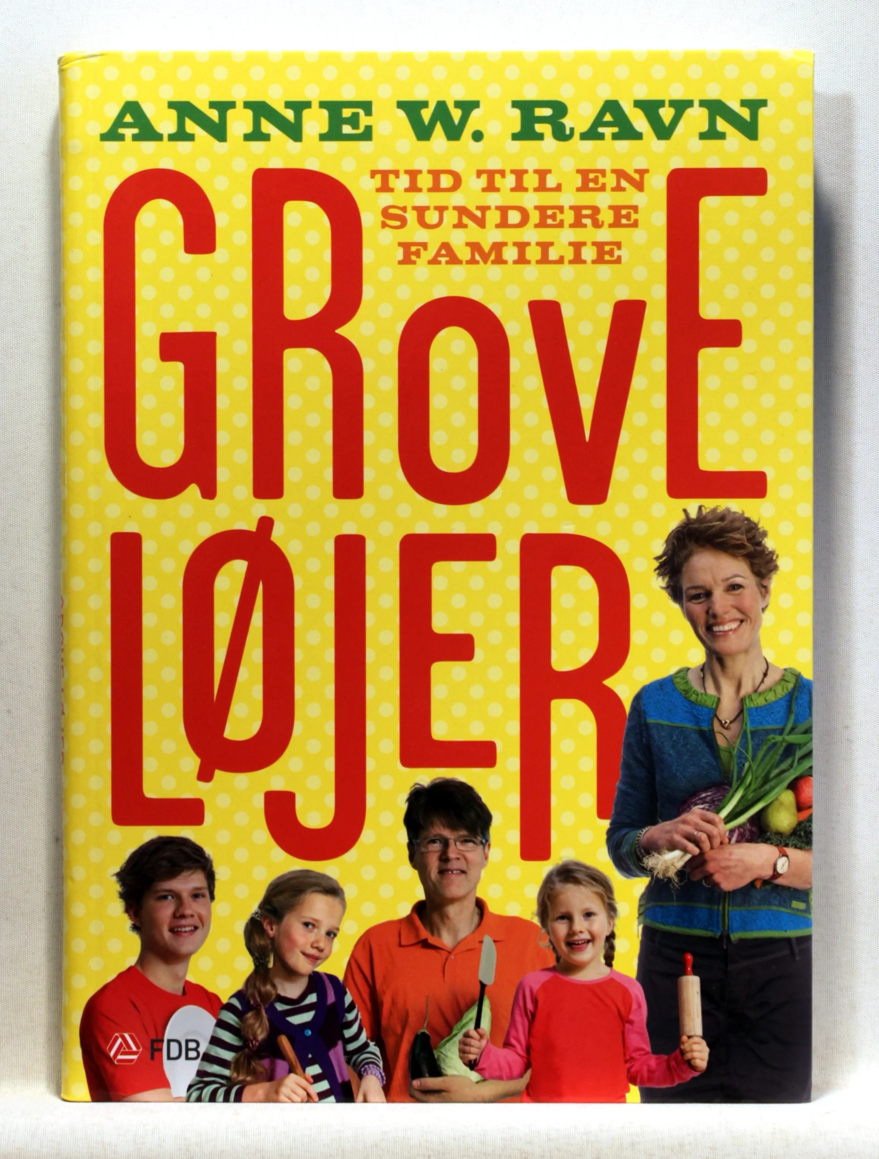 Grove løjer.Tid til en sundere familie