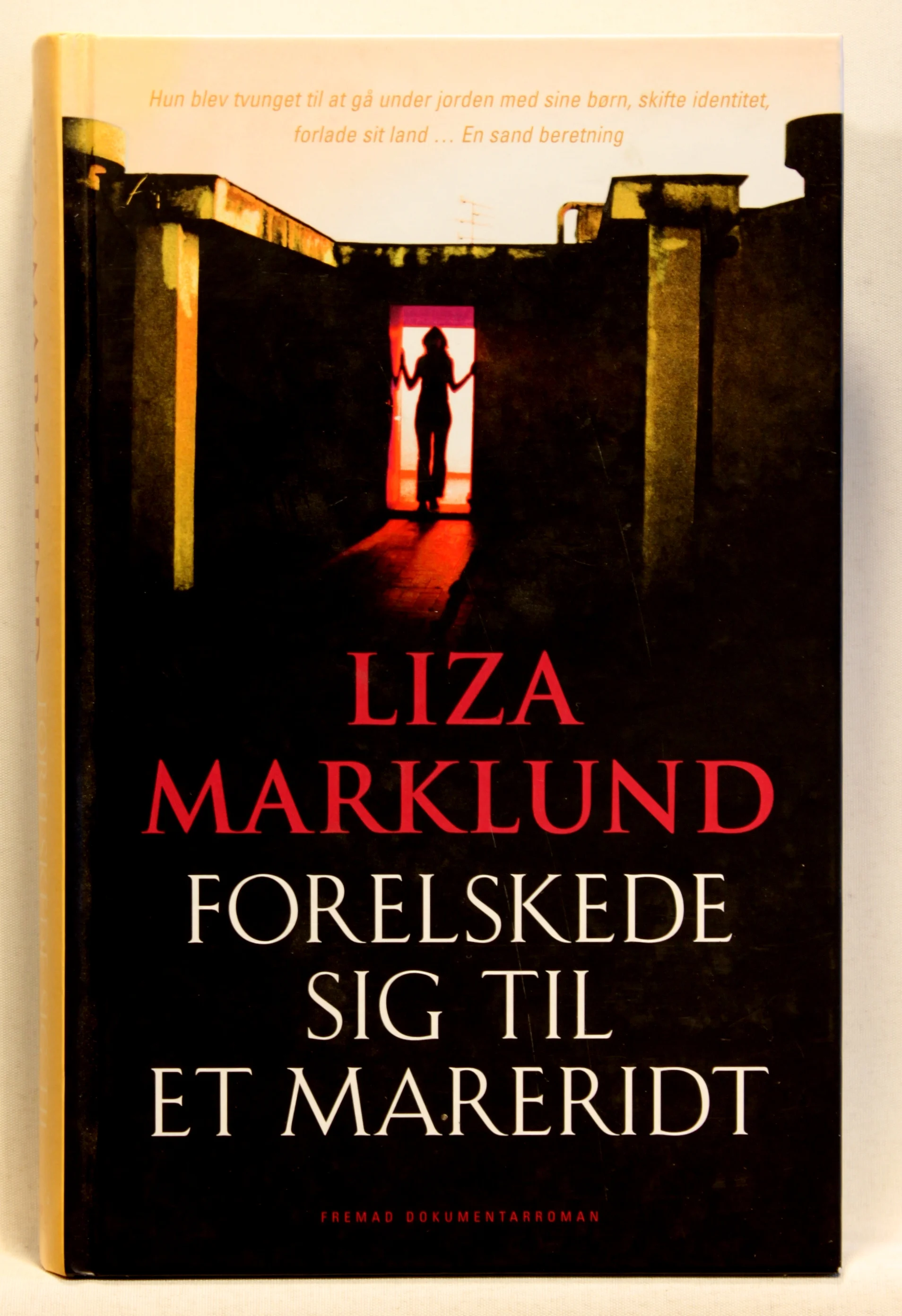 Forelskede sig til et mareridt