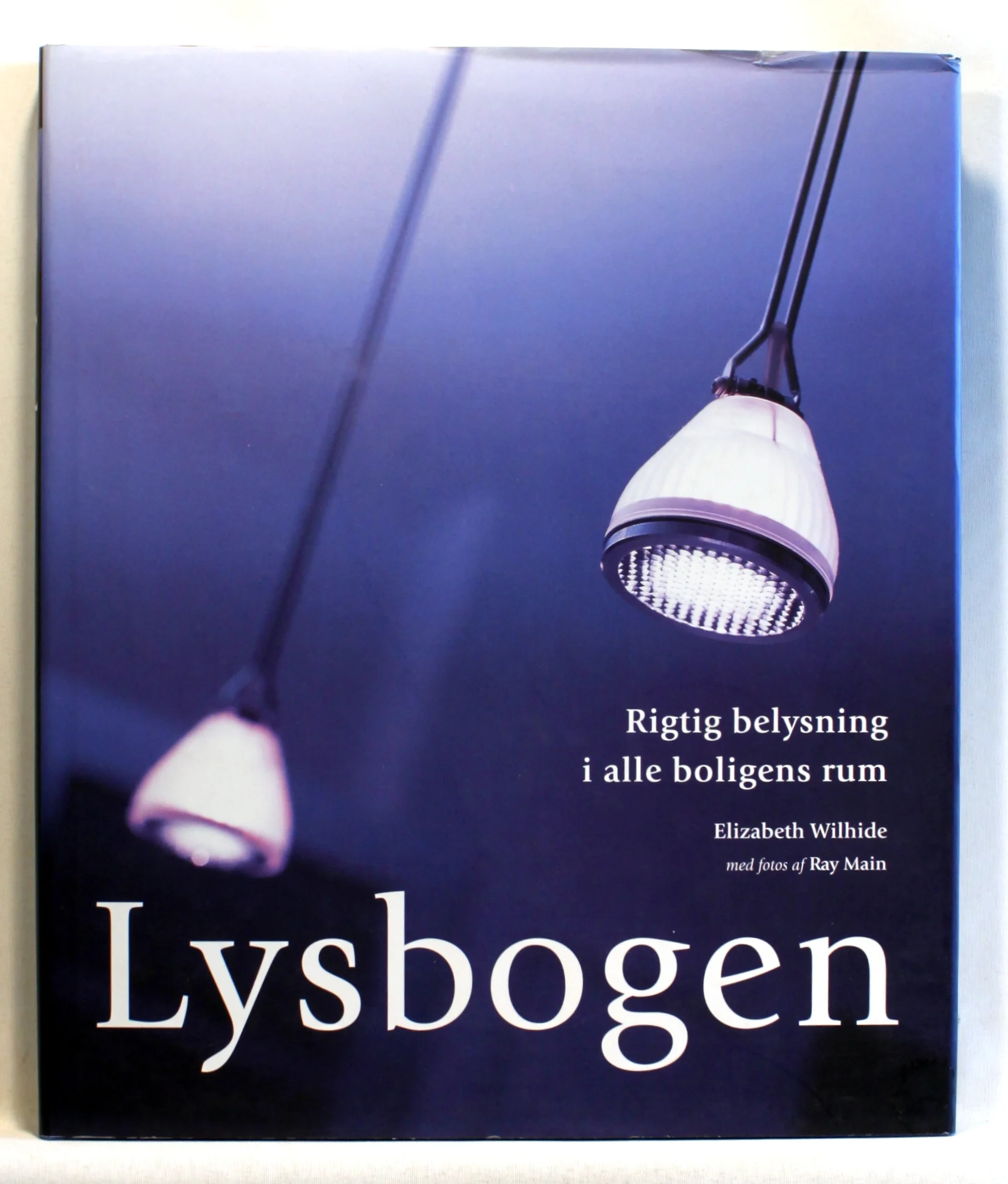 Lysbogen. Rigtig belysning i alle boligens rum