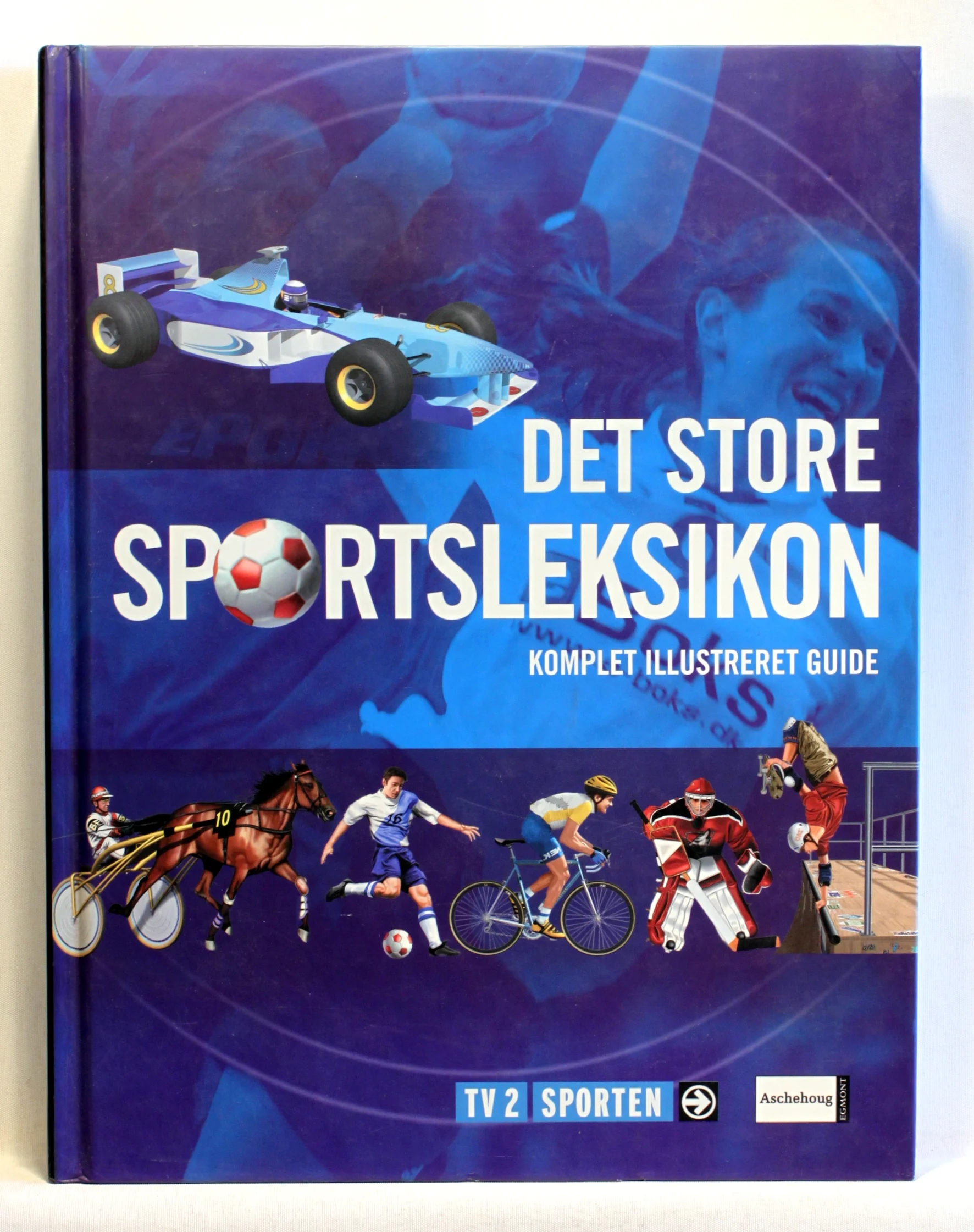 Det store sportsleksikon. Komplet illustreret guide