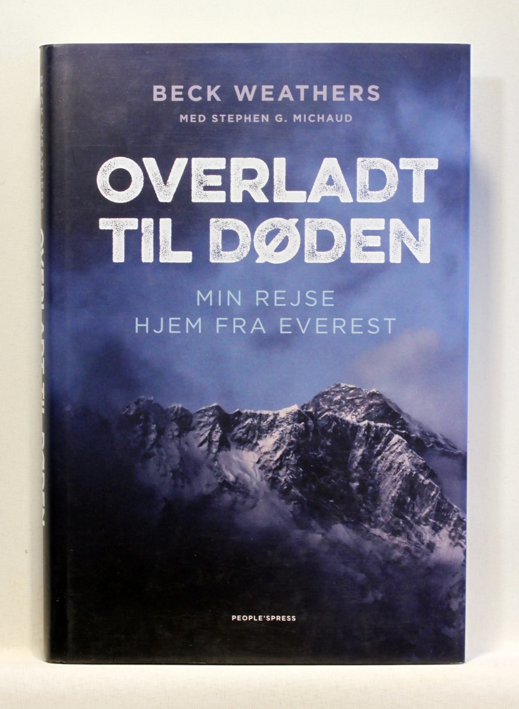 Overladt til døden. Min rejse hjem fra Everest