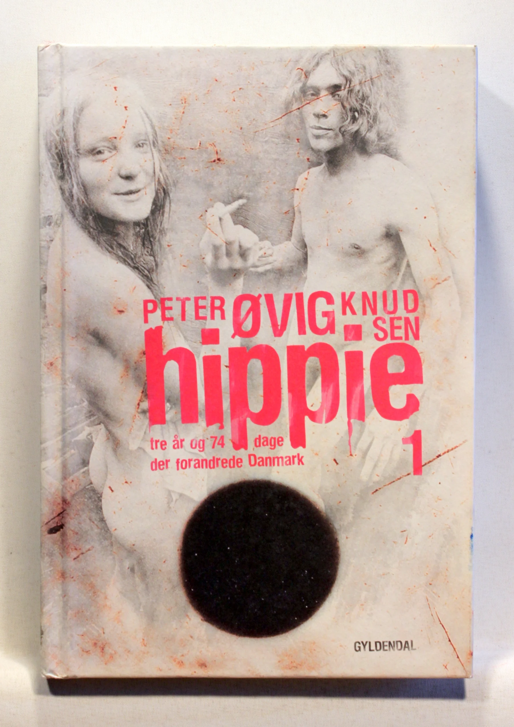 Hippie 1. Tre år og 74 dage der forandrede Danmark