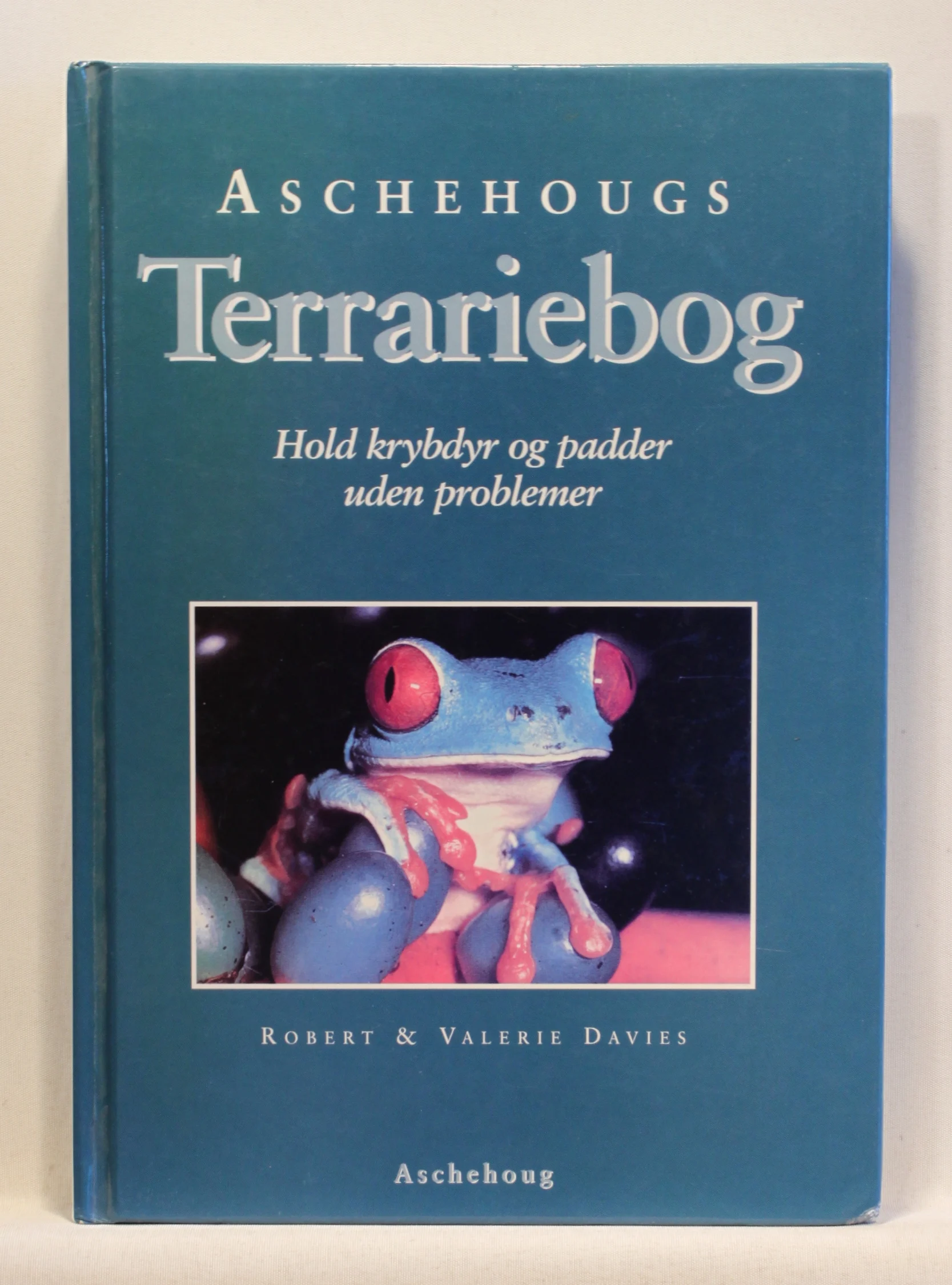 Aschehougs Terrariebog. Hold krybdyr og padder uden problemer