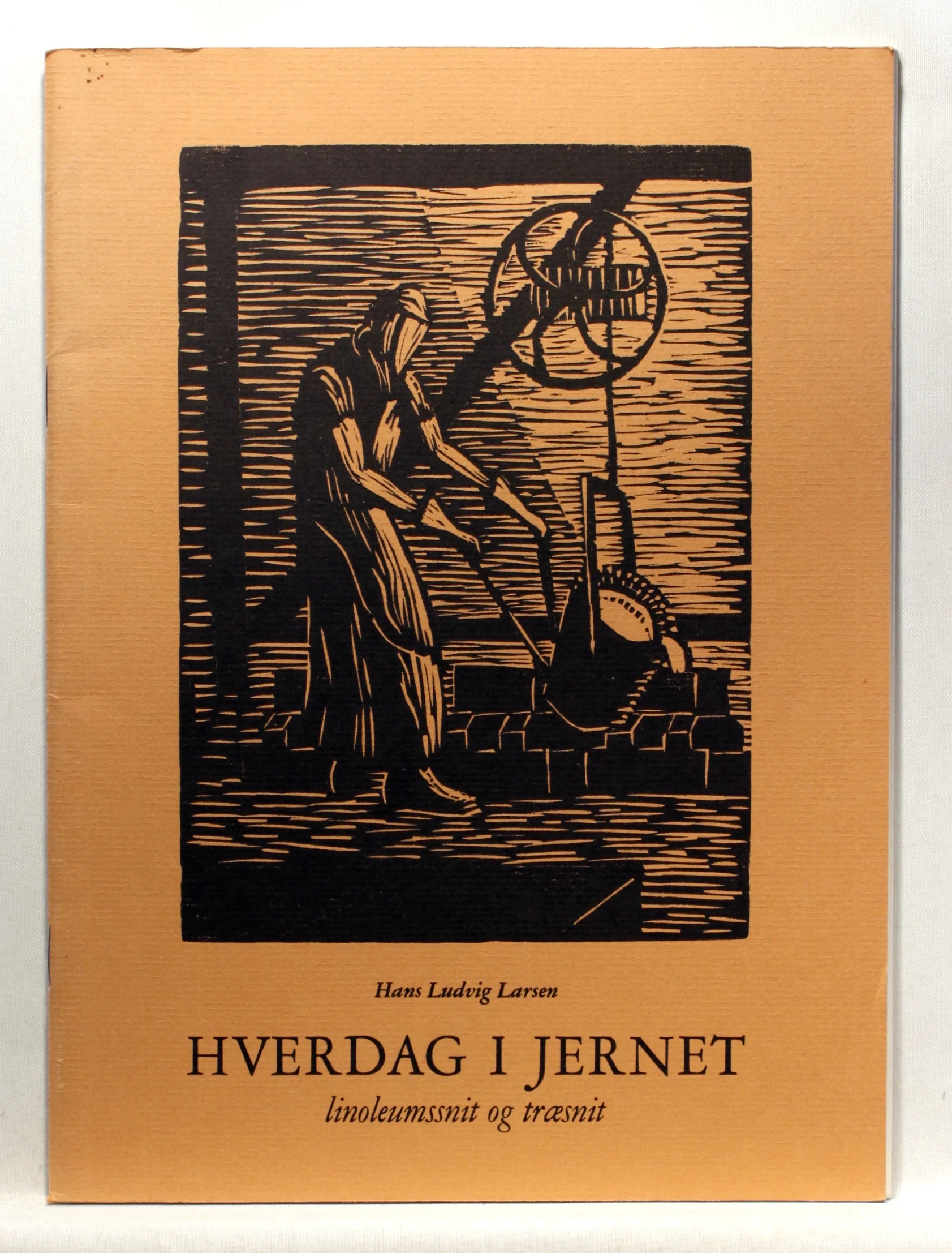 Hverdag i jernet. 32 linoleums- og træsnit