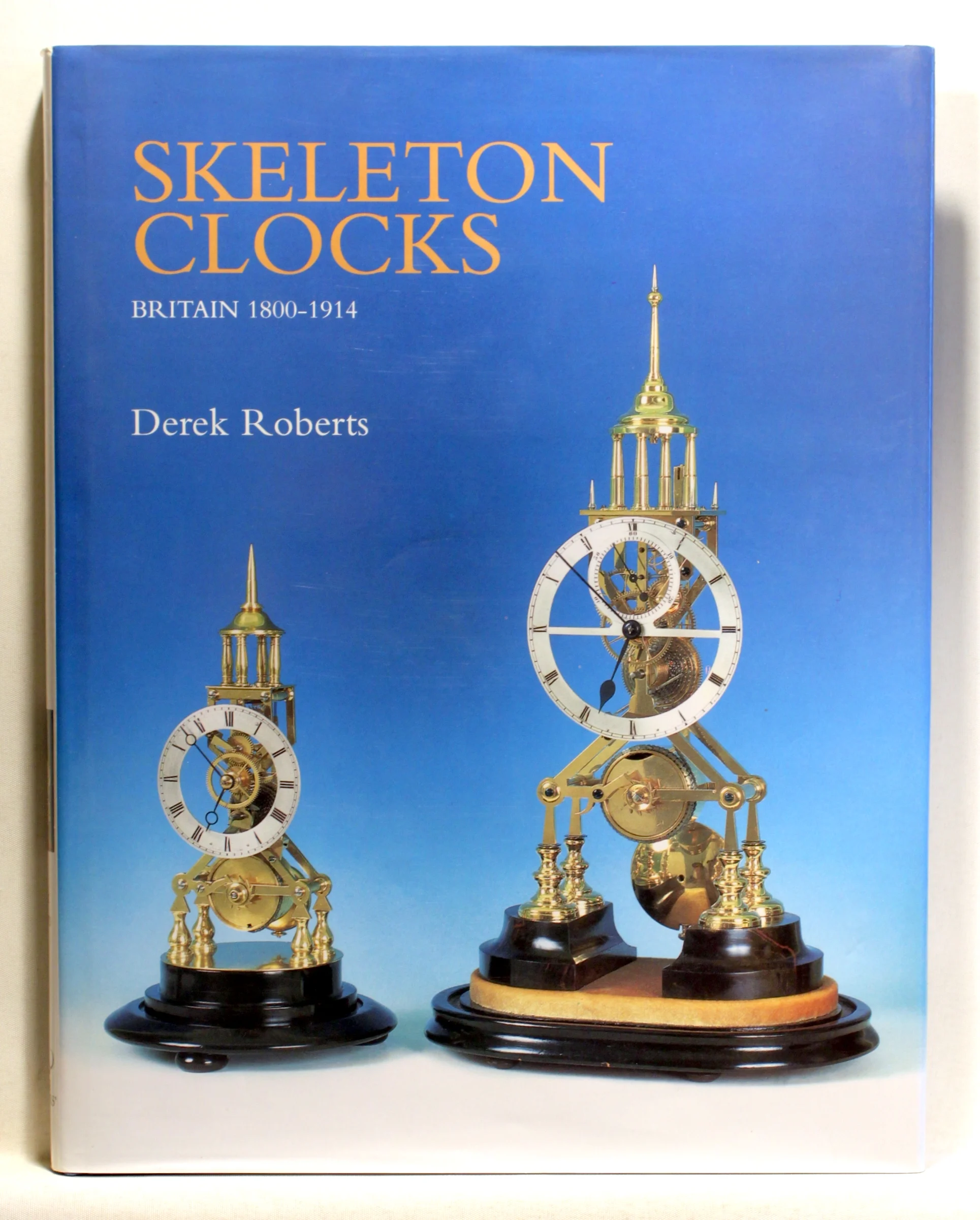 Skeleton Clocks. Britain 1800-1914