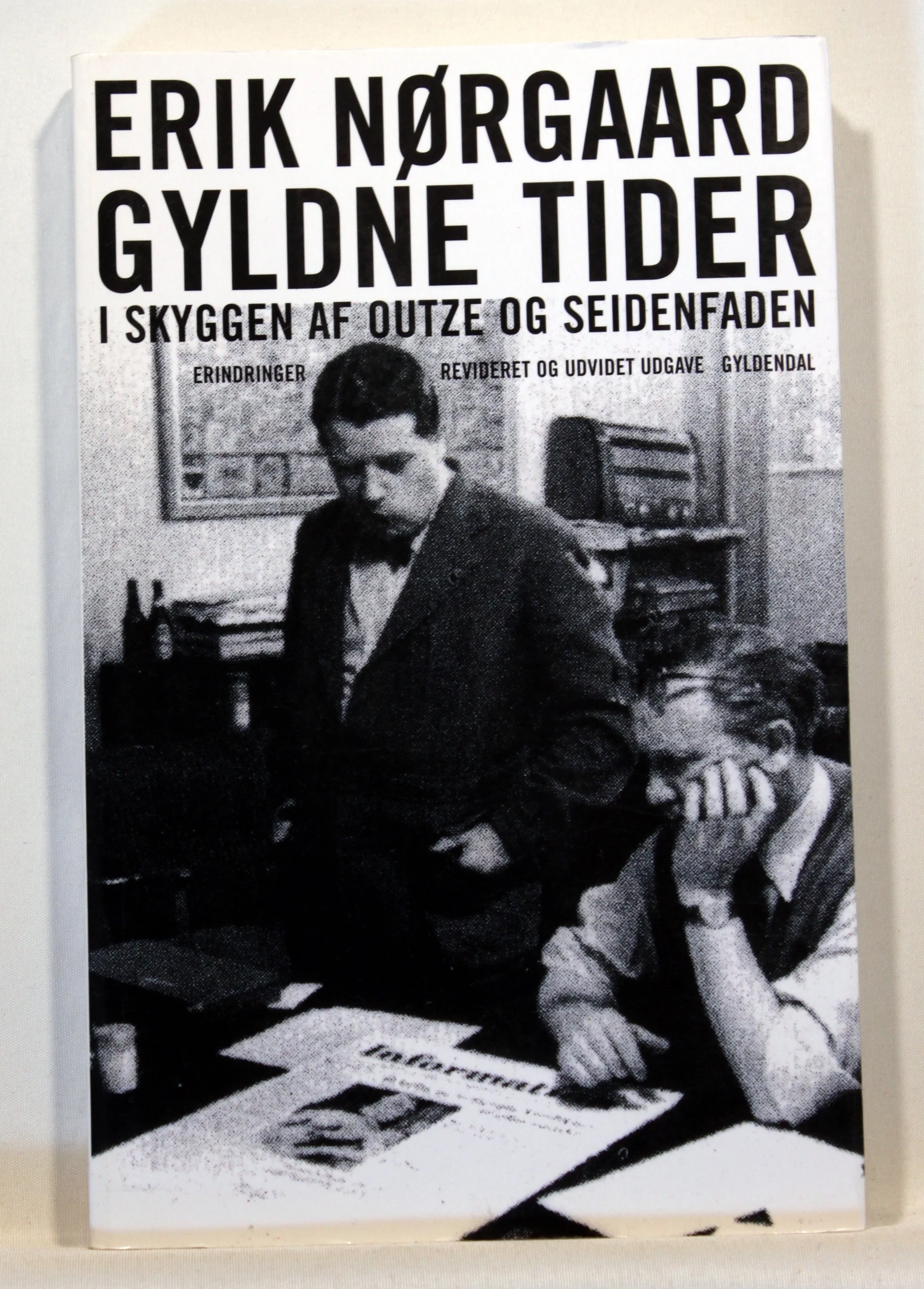 Gyldne tider. I skyggen af Outze og Seidenfaden