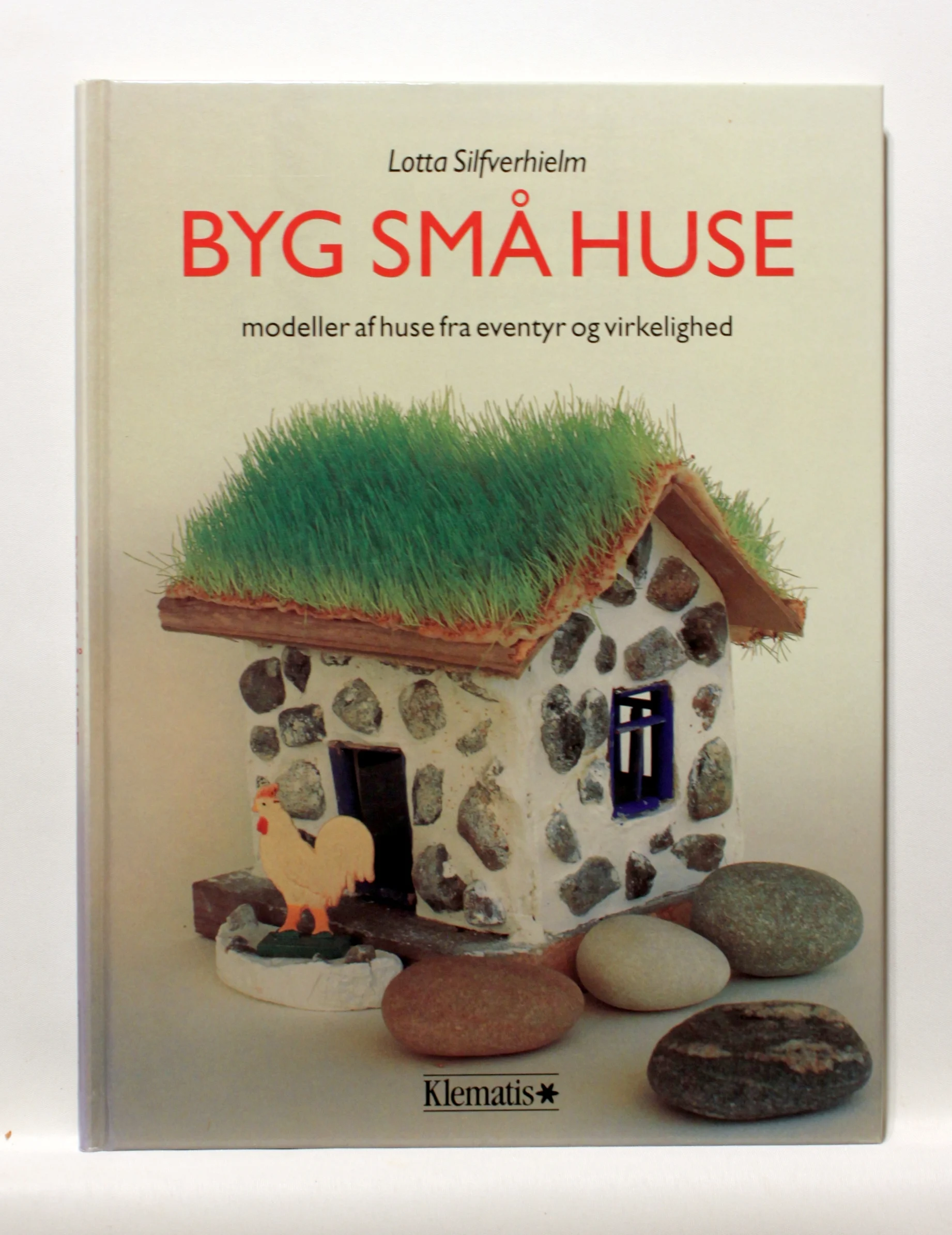 Byg små huse – modeller af huse fra eventyr og virkelighed