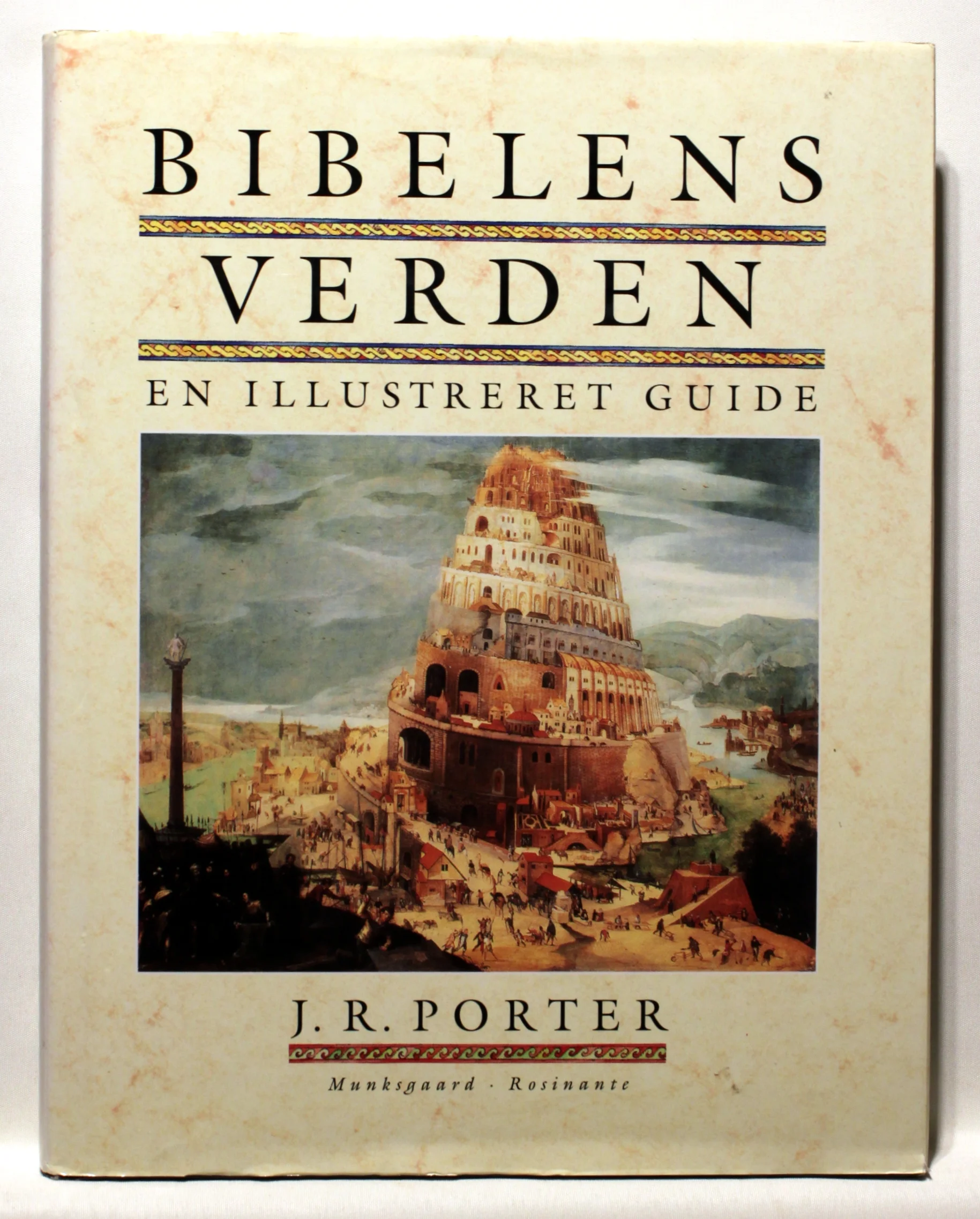 Bibelens verden. En illustreret guide