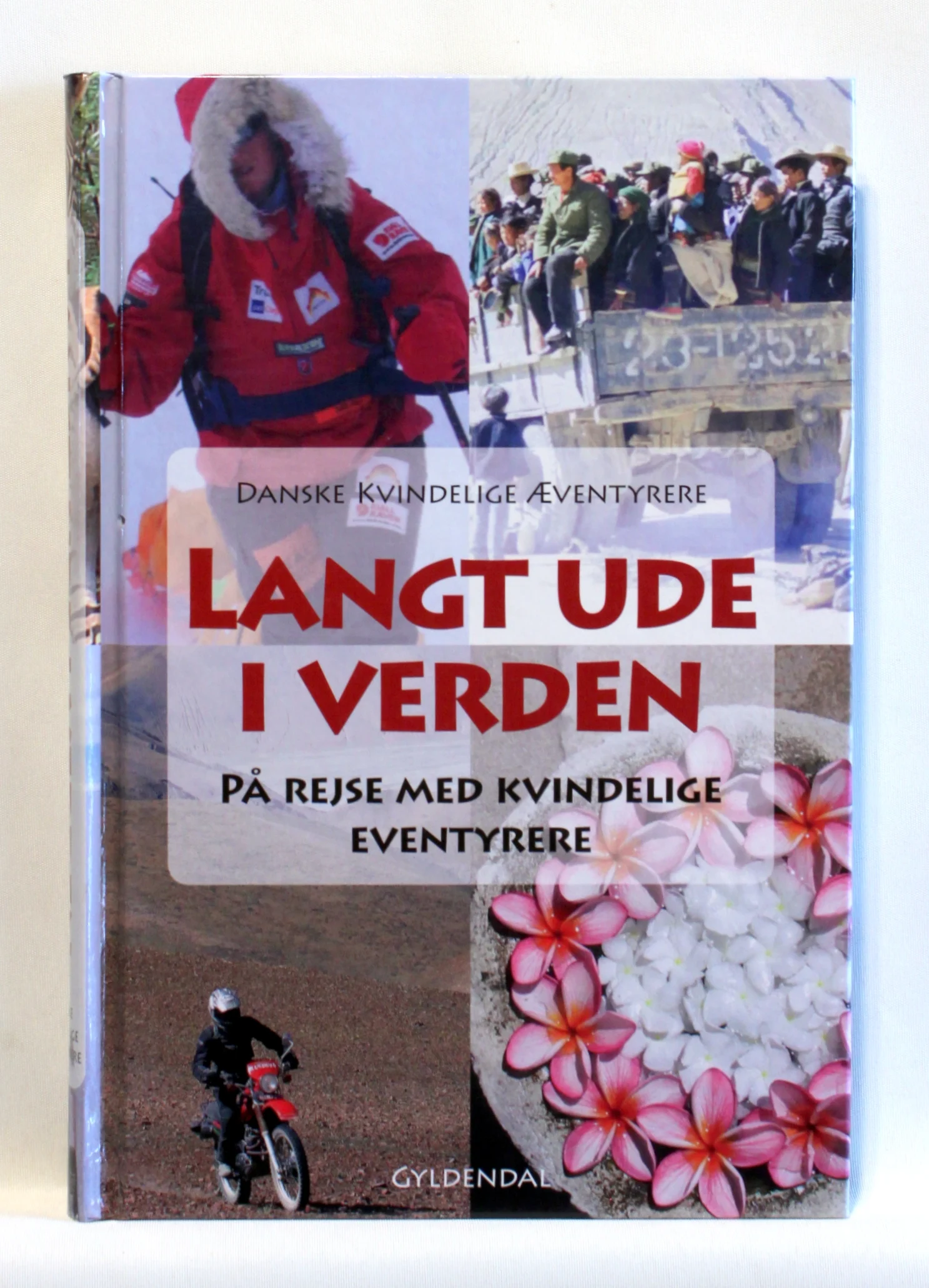 Langt ude i verden – på rejse med kvindelige eventyrere