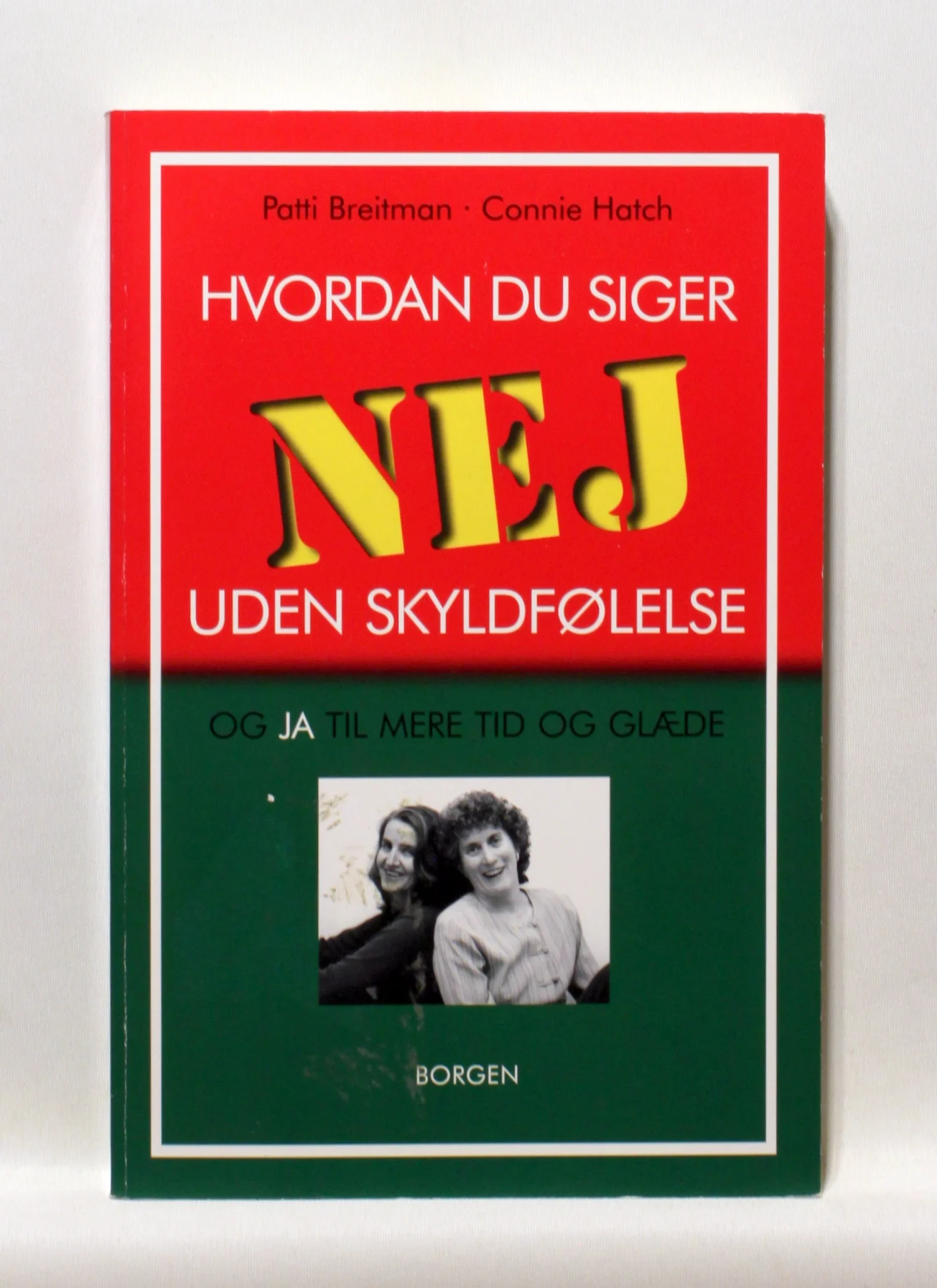 Hvordan du siger nej uden skyldfølelse og ja til mere tid og glæde