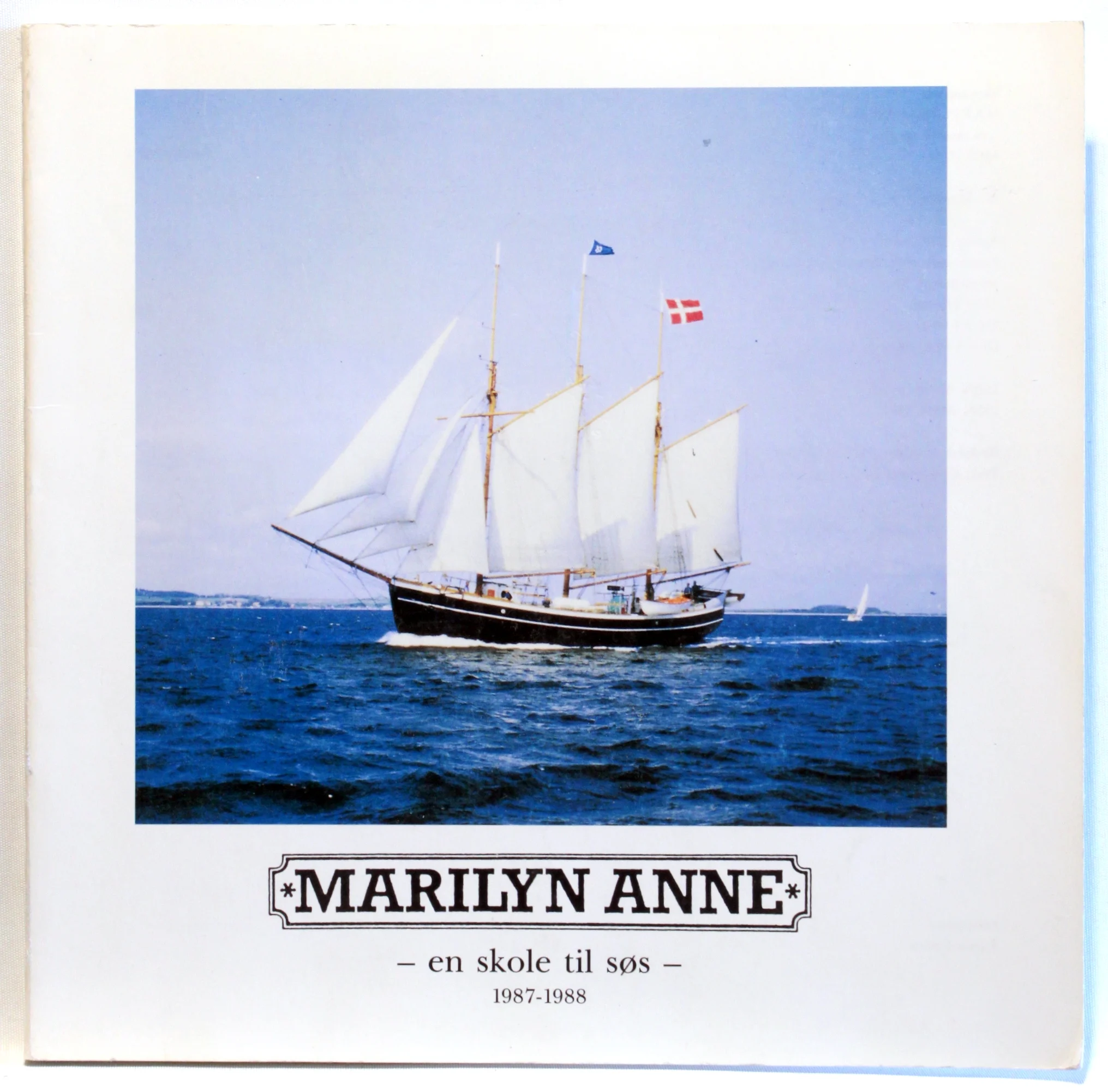 Skonnerten Marilyn Anne. En skole til søs