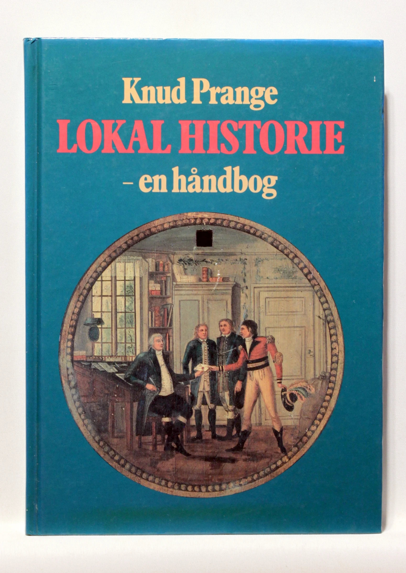 Lokal historie – en håndbog