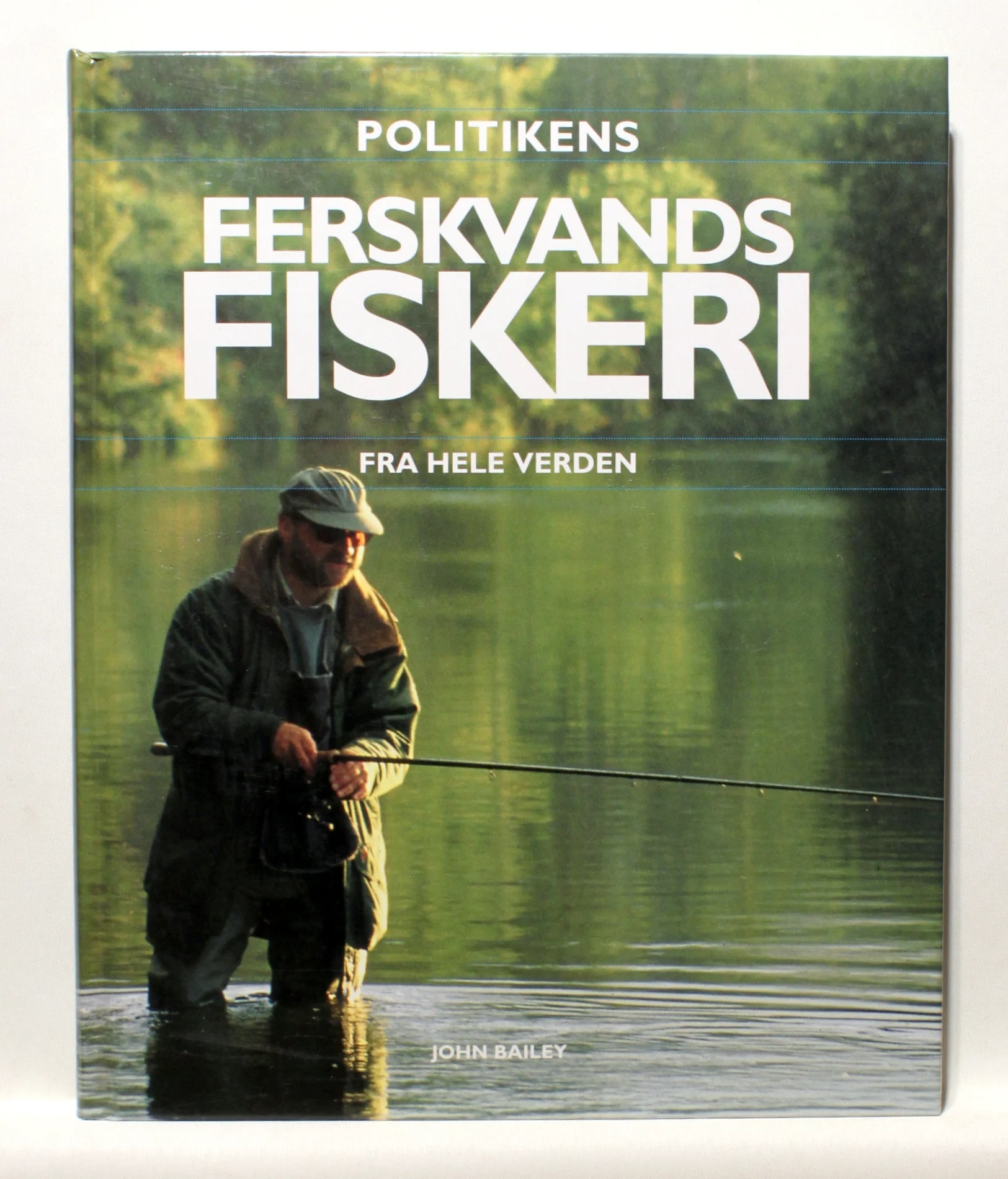 Politikens bog om ferskvandsfiskeri fra hele verden