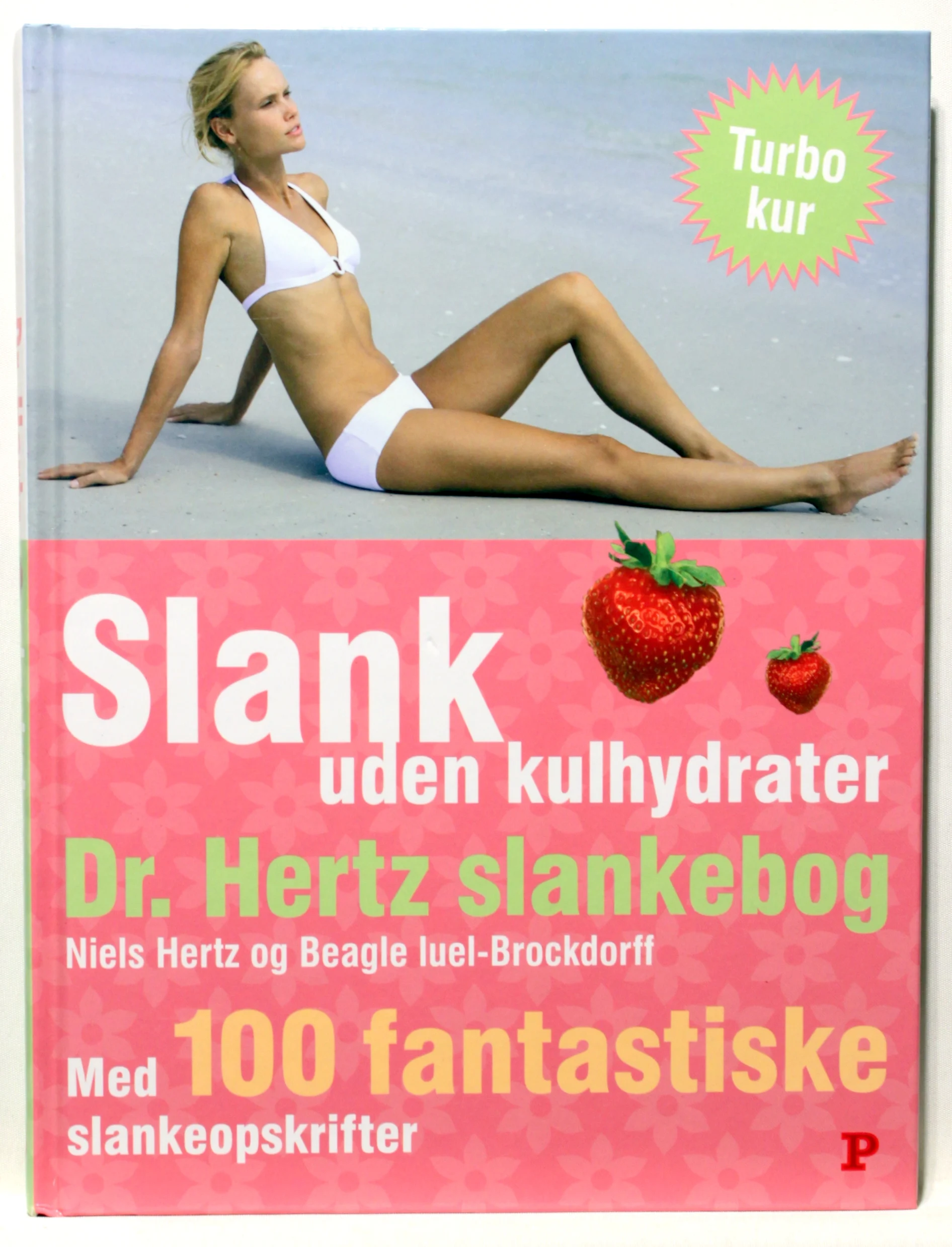 Dr. Hertz’ slankebog. Slank næsten uden kulhydrater. Med 100 fantastiske slankeopskrifter