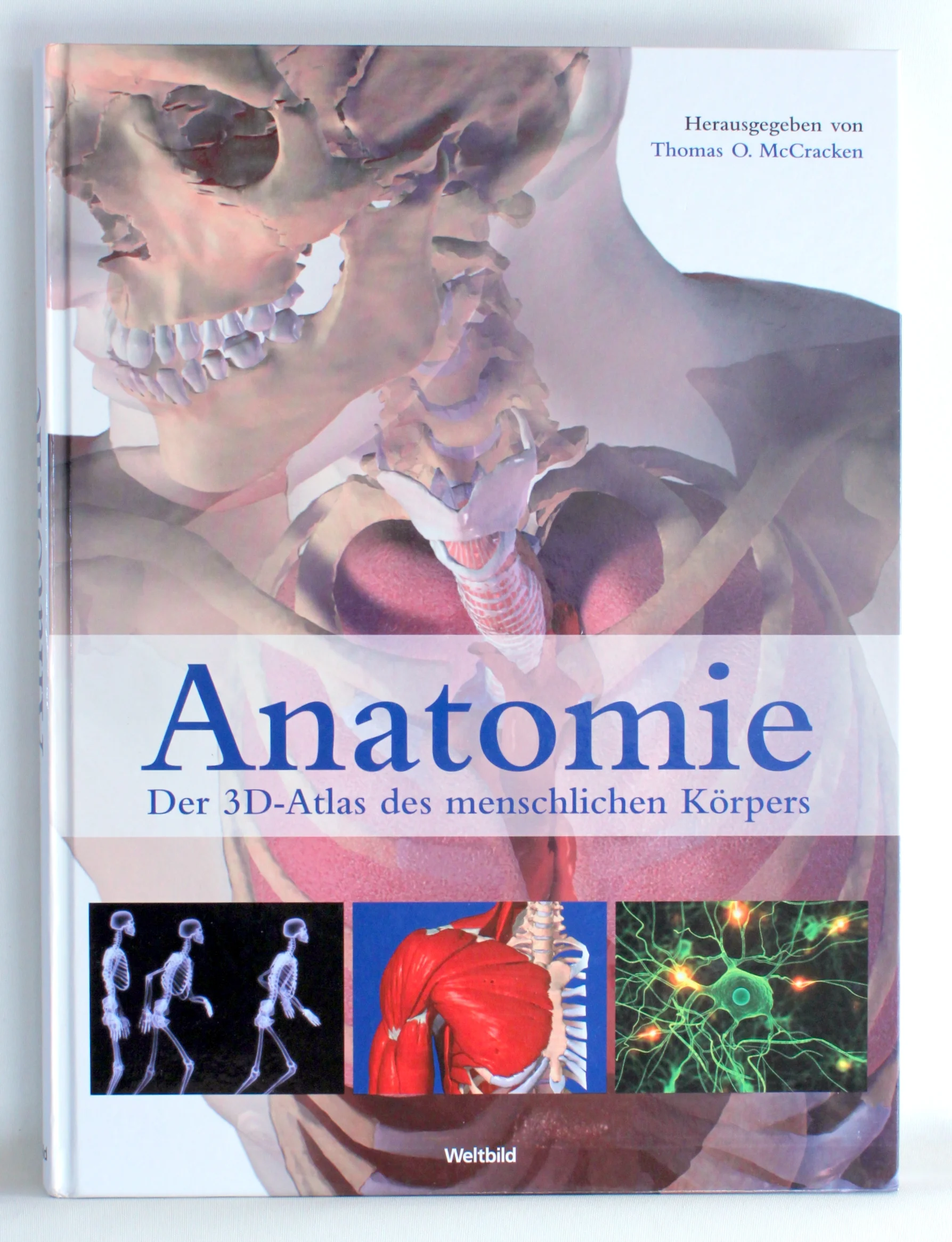 Anatomie. Der 3D-Atlas des menschlichen Körpers
