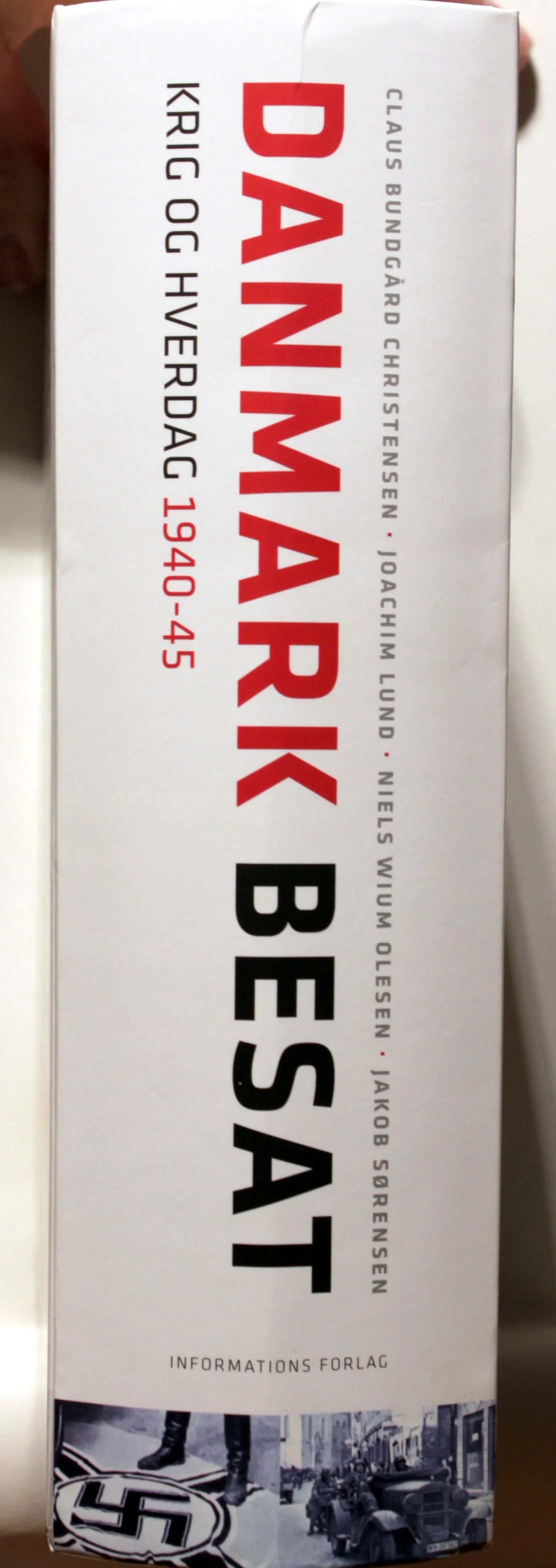 Danmark besat. Krig og hverdag 1940-45