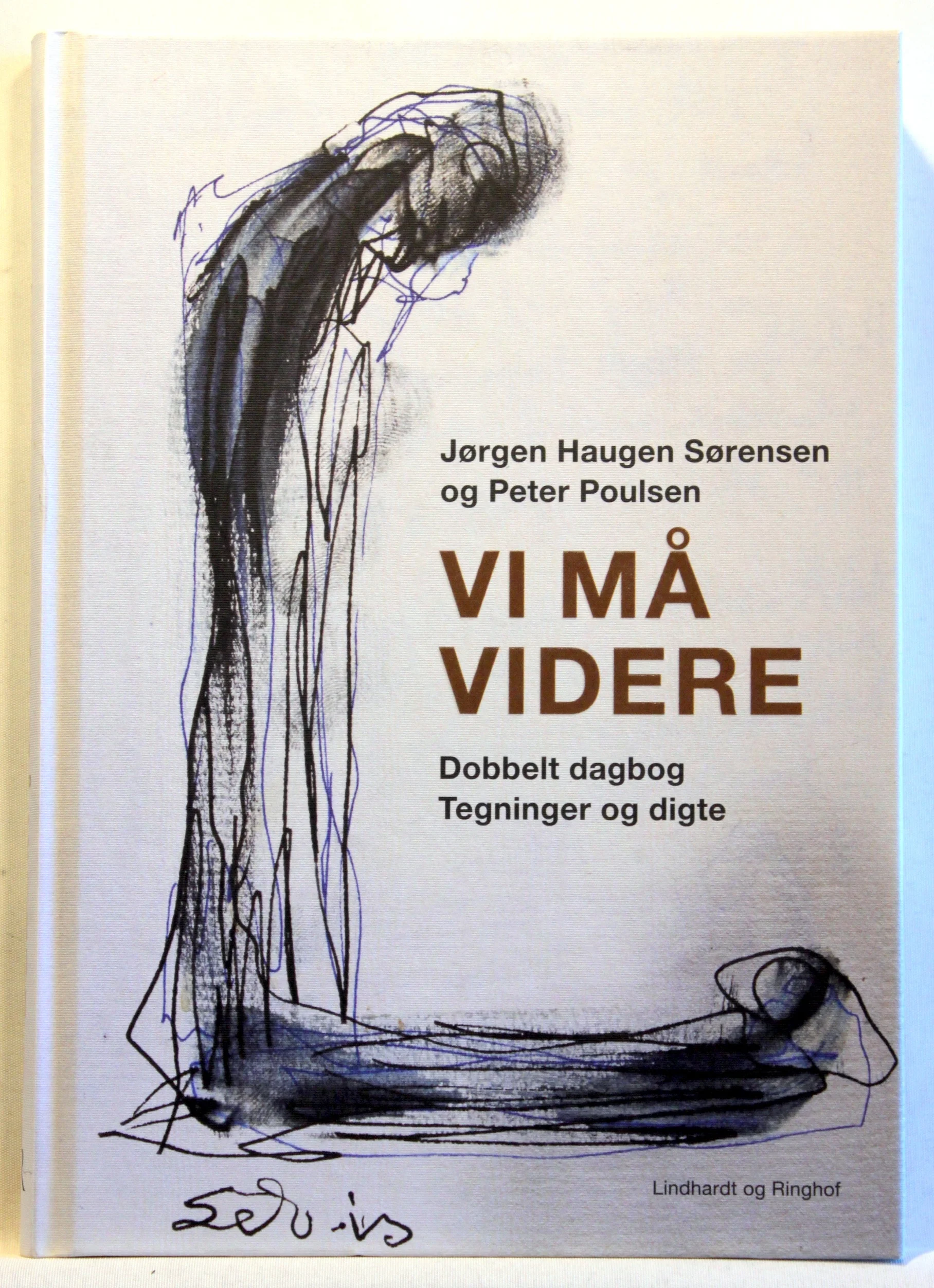 Vi må videre. Dobbelt dagbog. Tegninger og digte