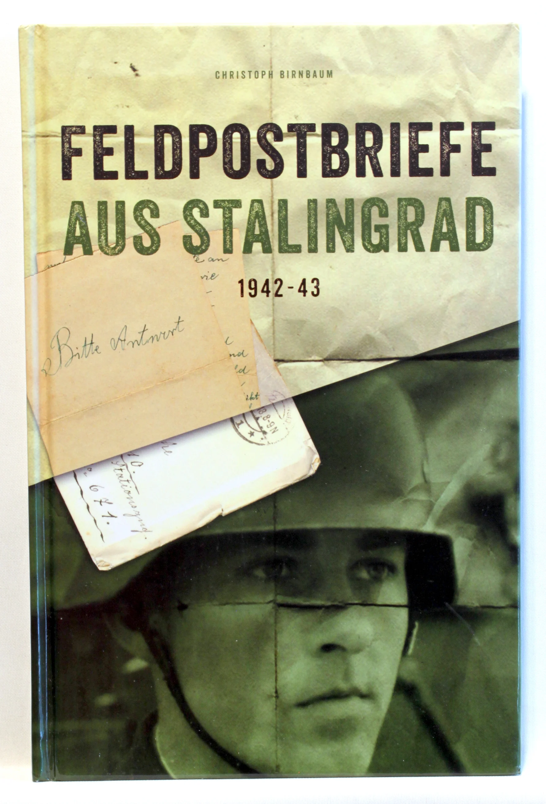 Feldpostbriefe aus Stalingrad 1942/43