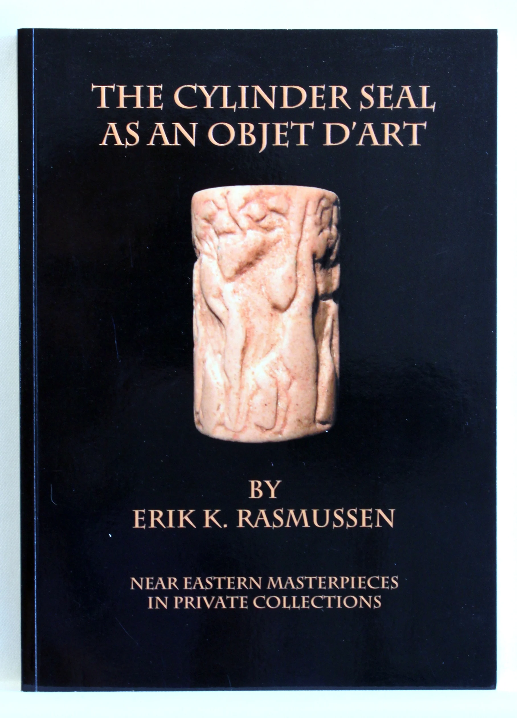 The cylinder seal as an objet d’art. Near Eastern masterpieces in private collections