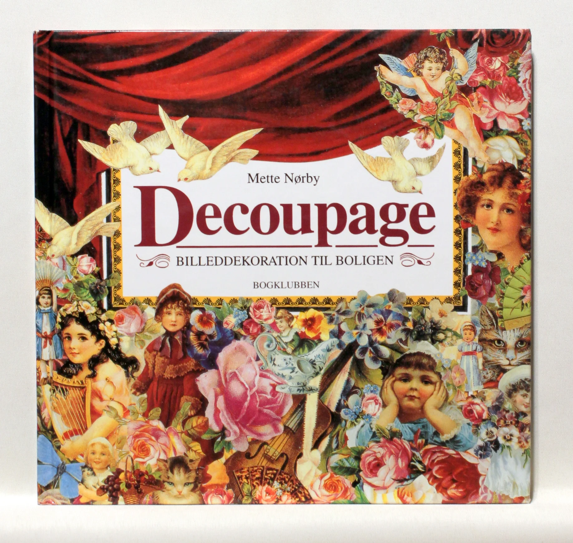 Decoupage. Billeddekoration til boligen