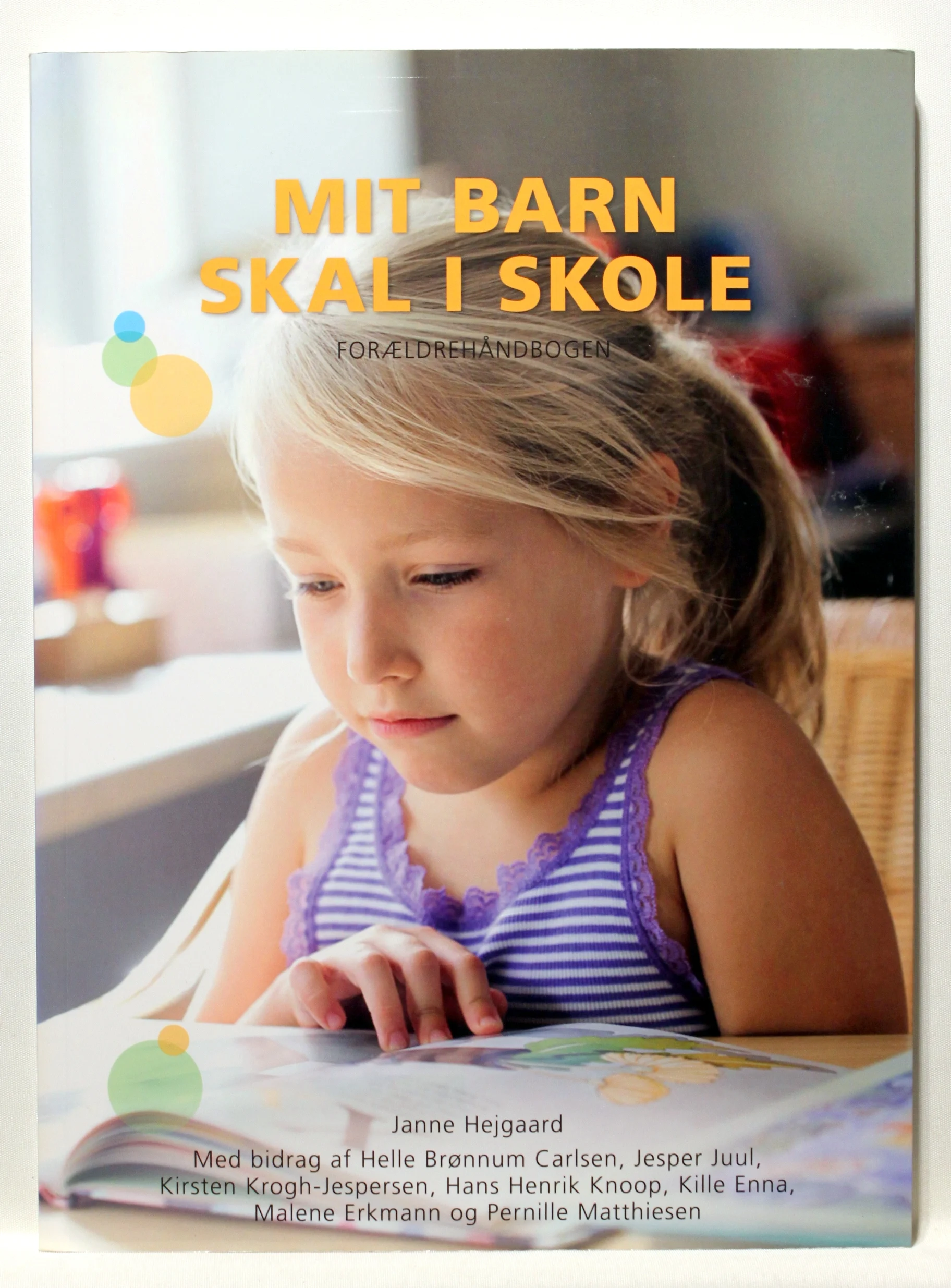 Mit barn skal i skole. Forældrehåndbogen