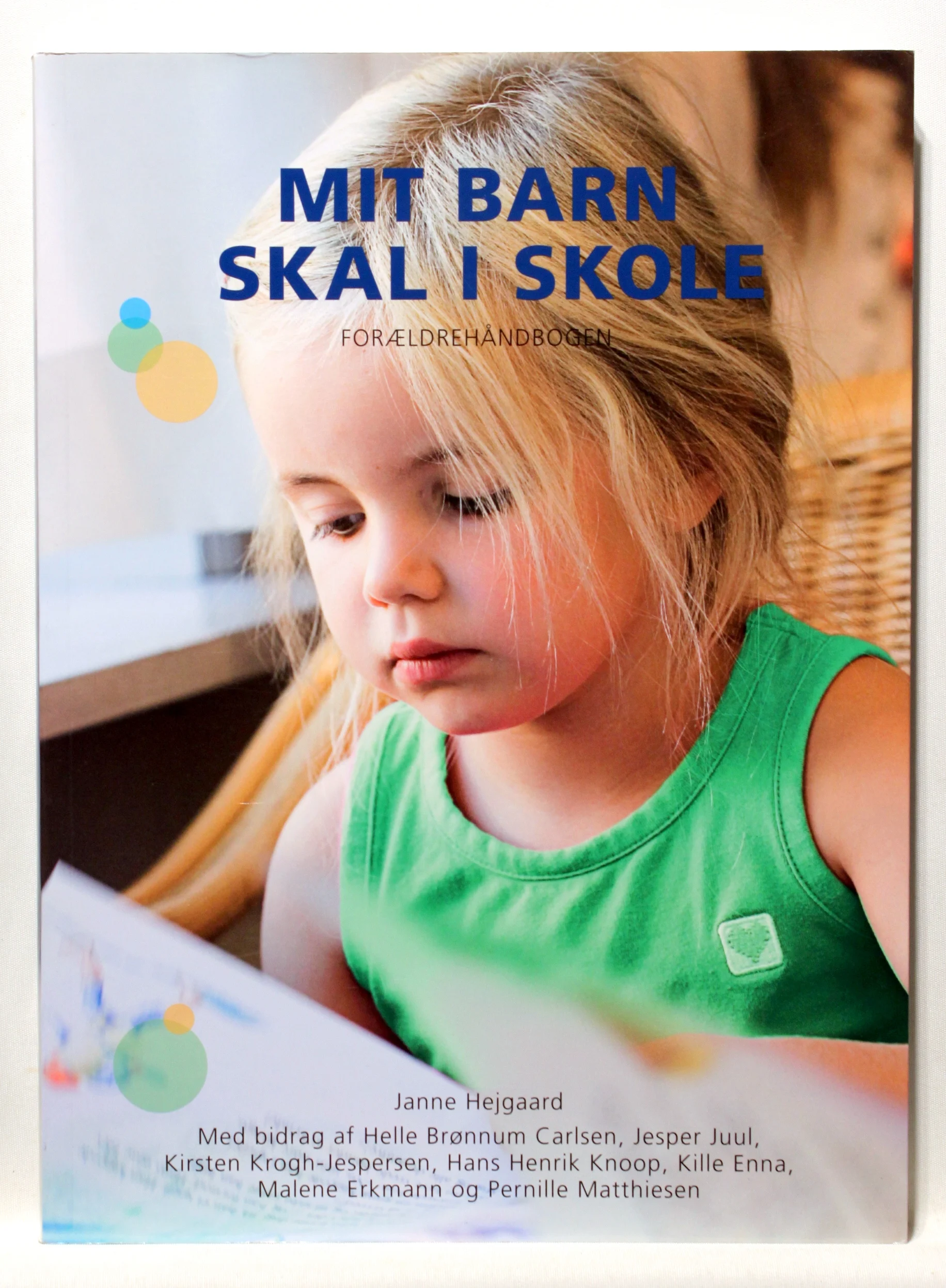 Mit barn skal i skole. Forældrehåndbogen