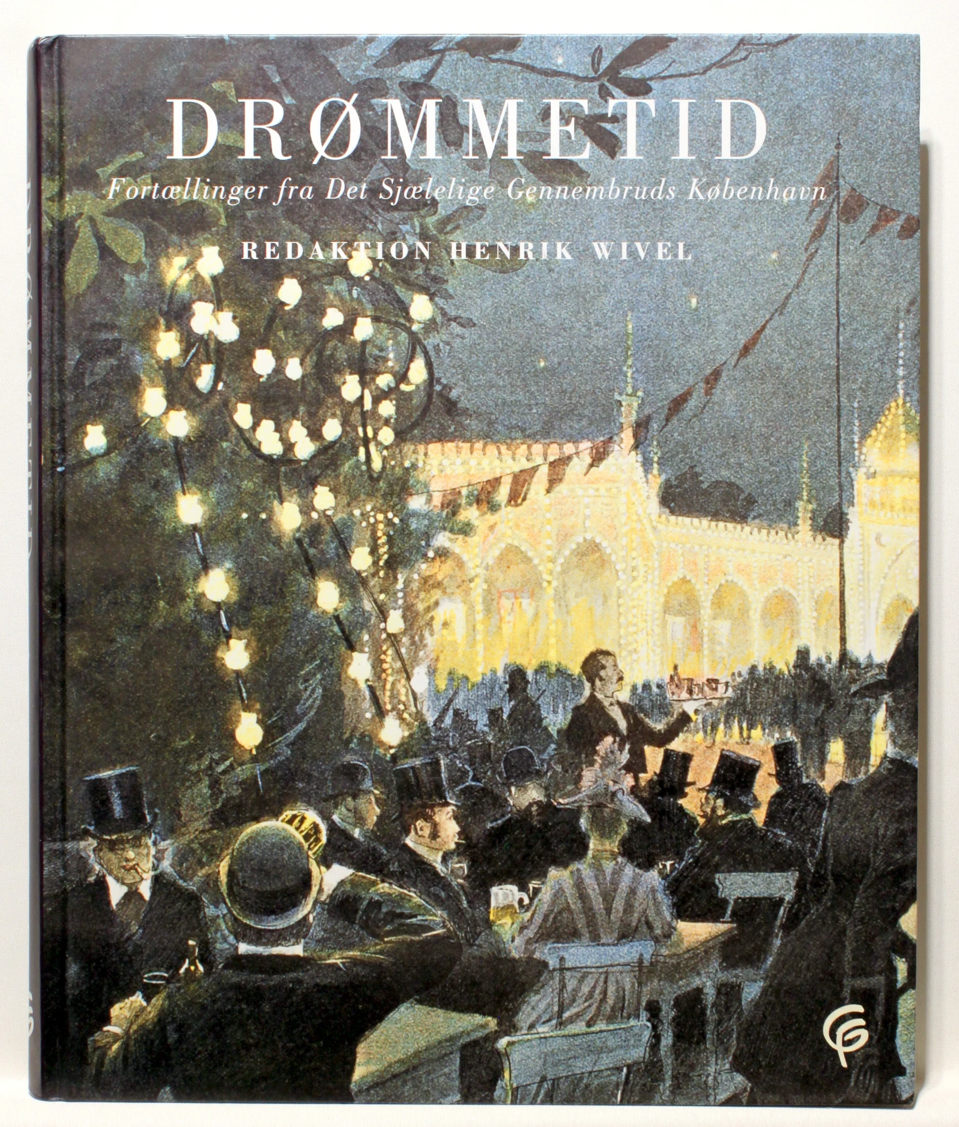 Drømmetid. Fortællinger fra det sjælelige gennembruds København
