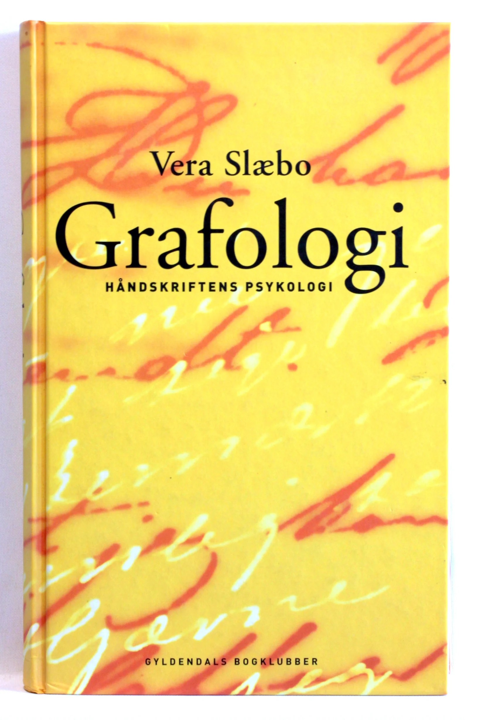 Grafologi. Håndskriftens psykologi