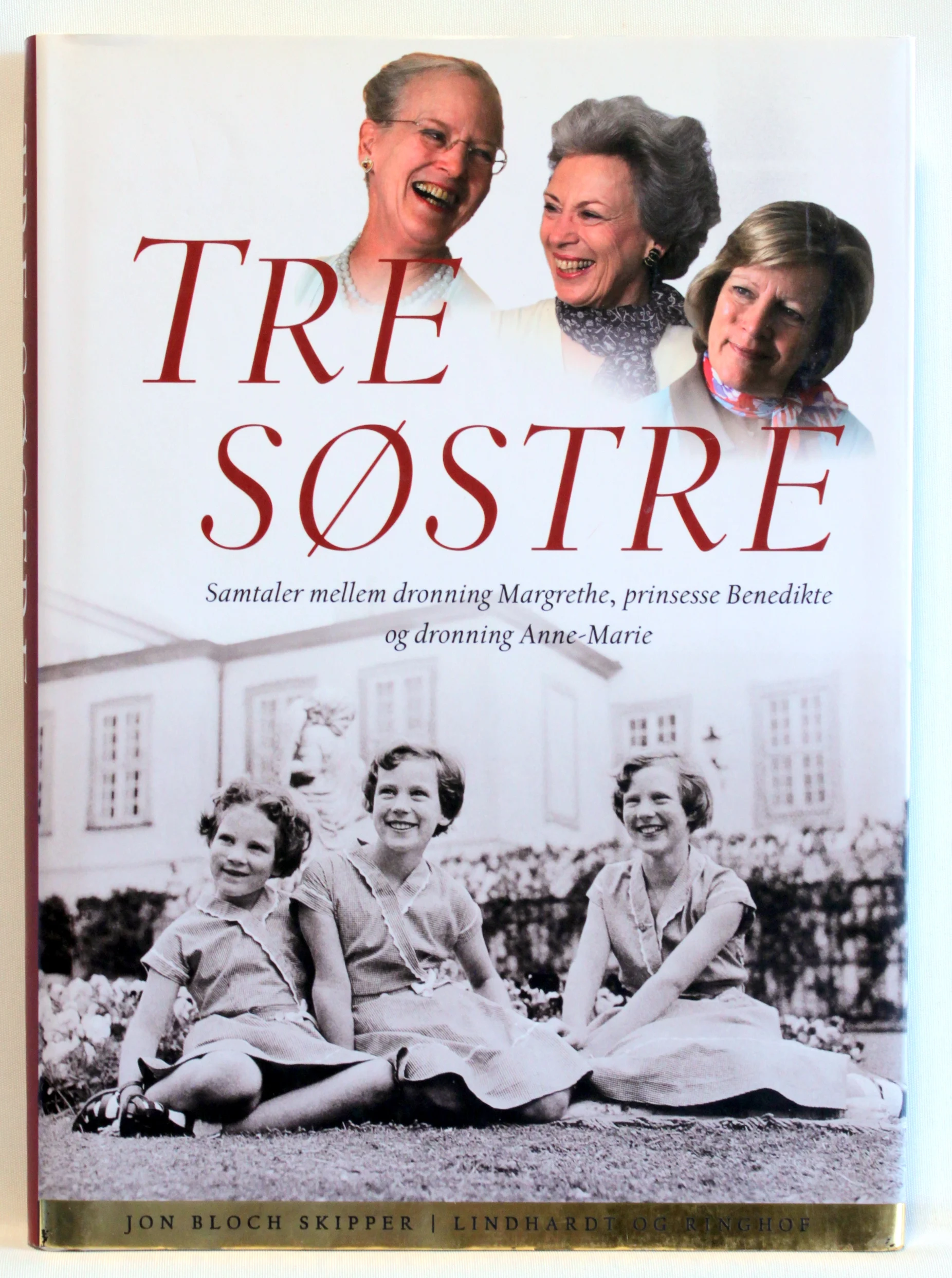 Tre søstre. Samtaler mellem dronning Margrethe, prinsesse Benedikte og dronning Anne-Marie