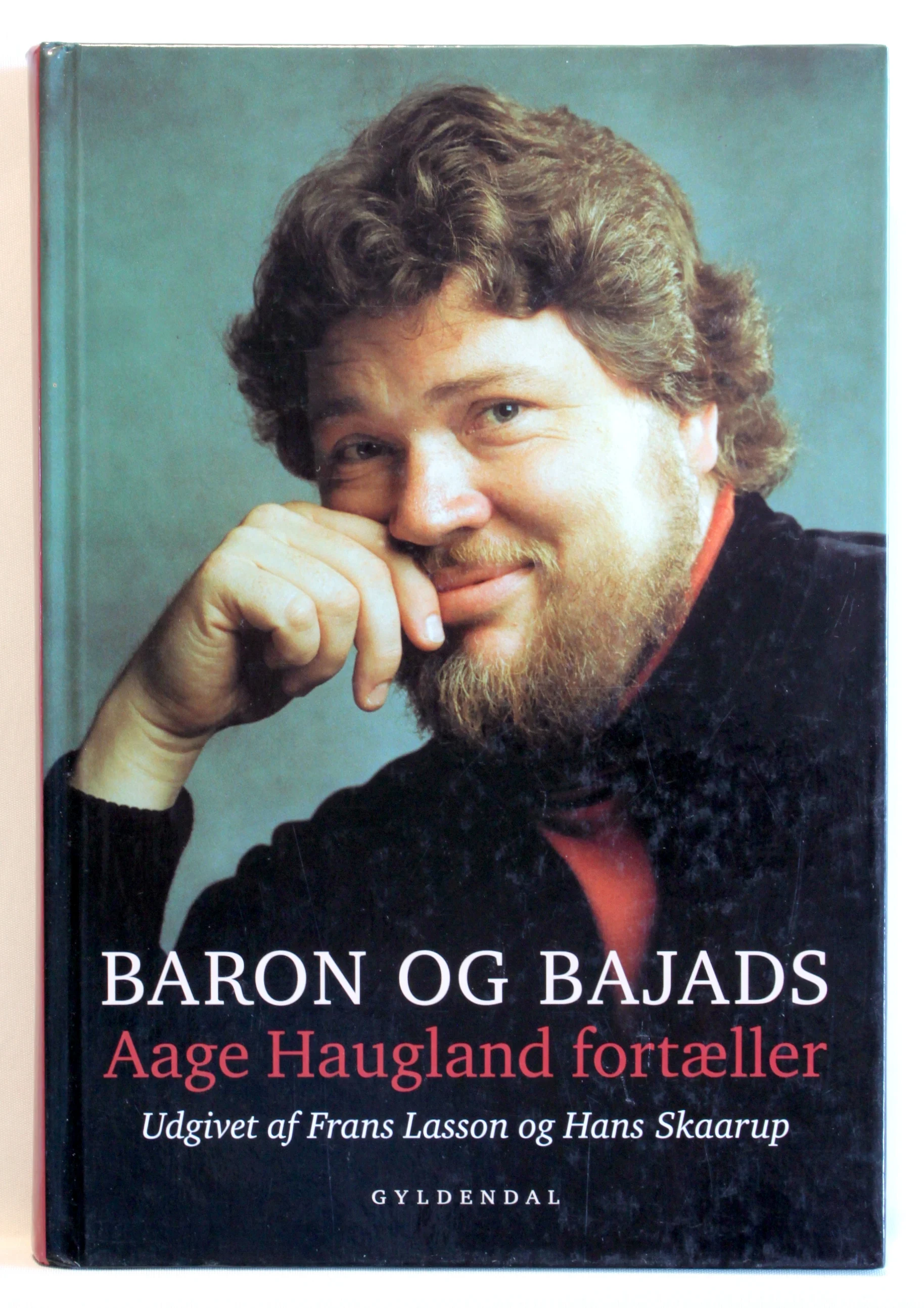 Baron og bajads. Aage Haugland fortæller