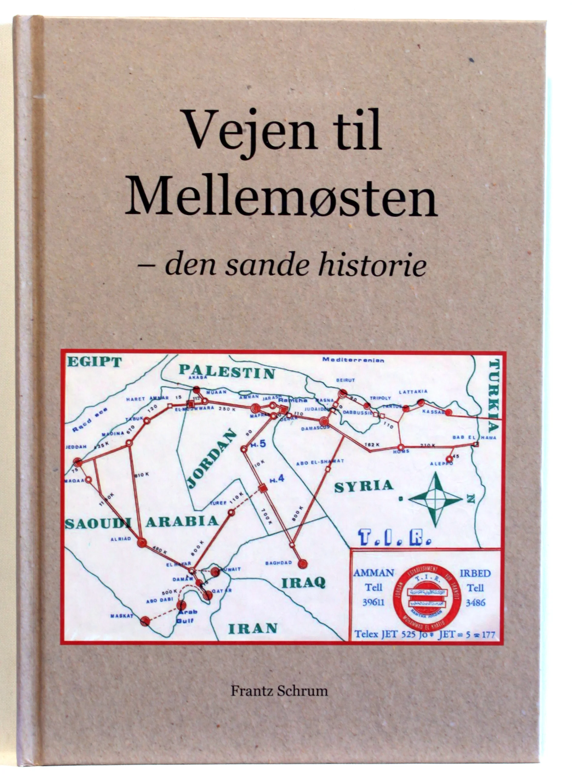 Vejen til Mellemøsten – den sande historie