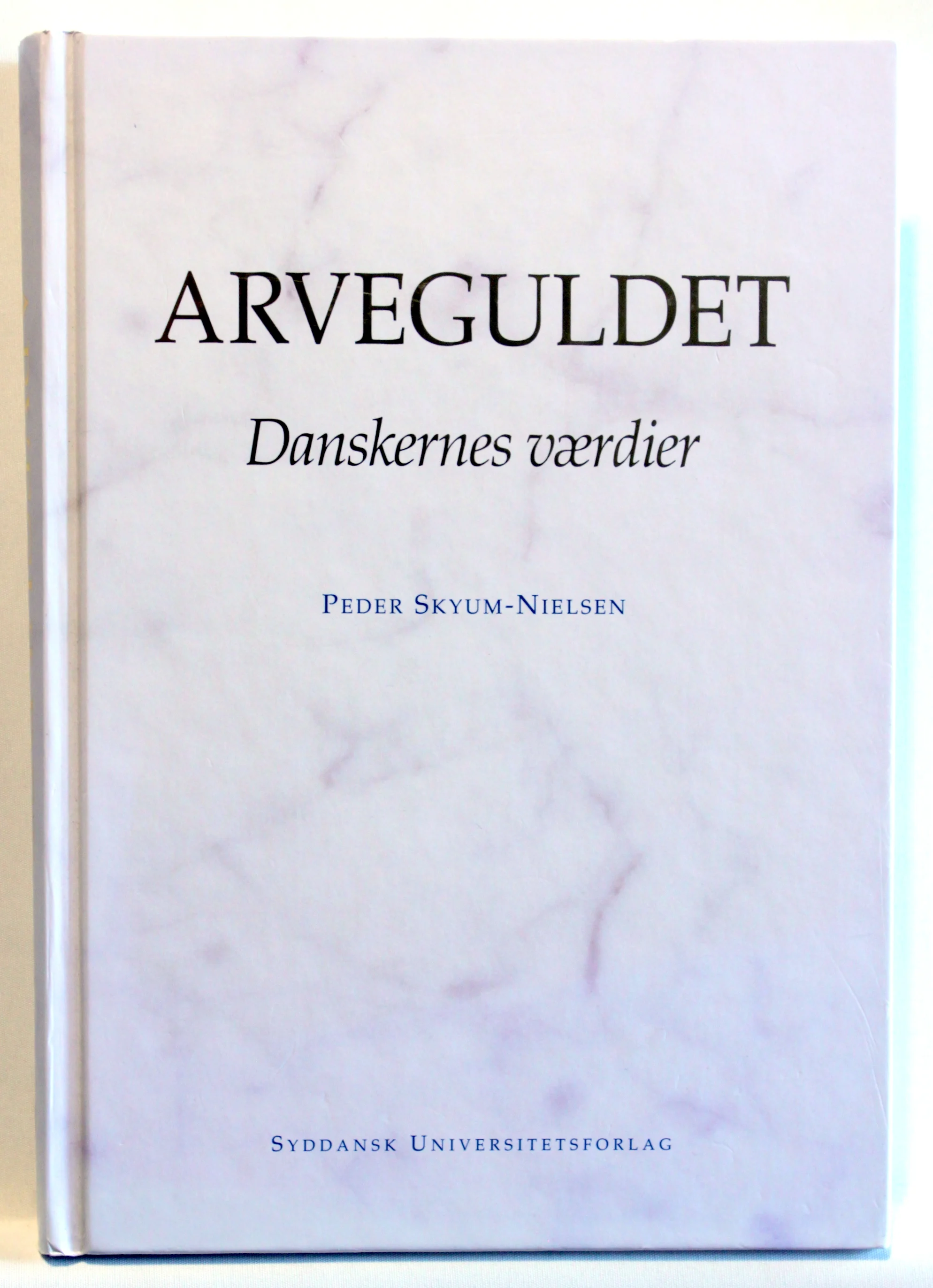 Arveguldet. Danskernes værdier