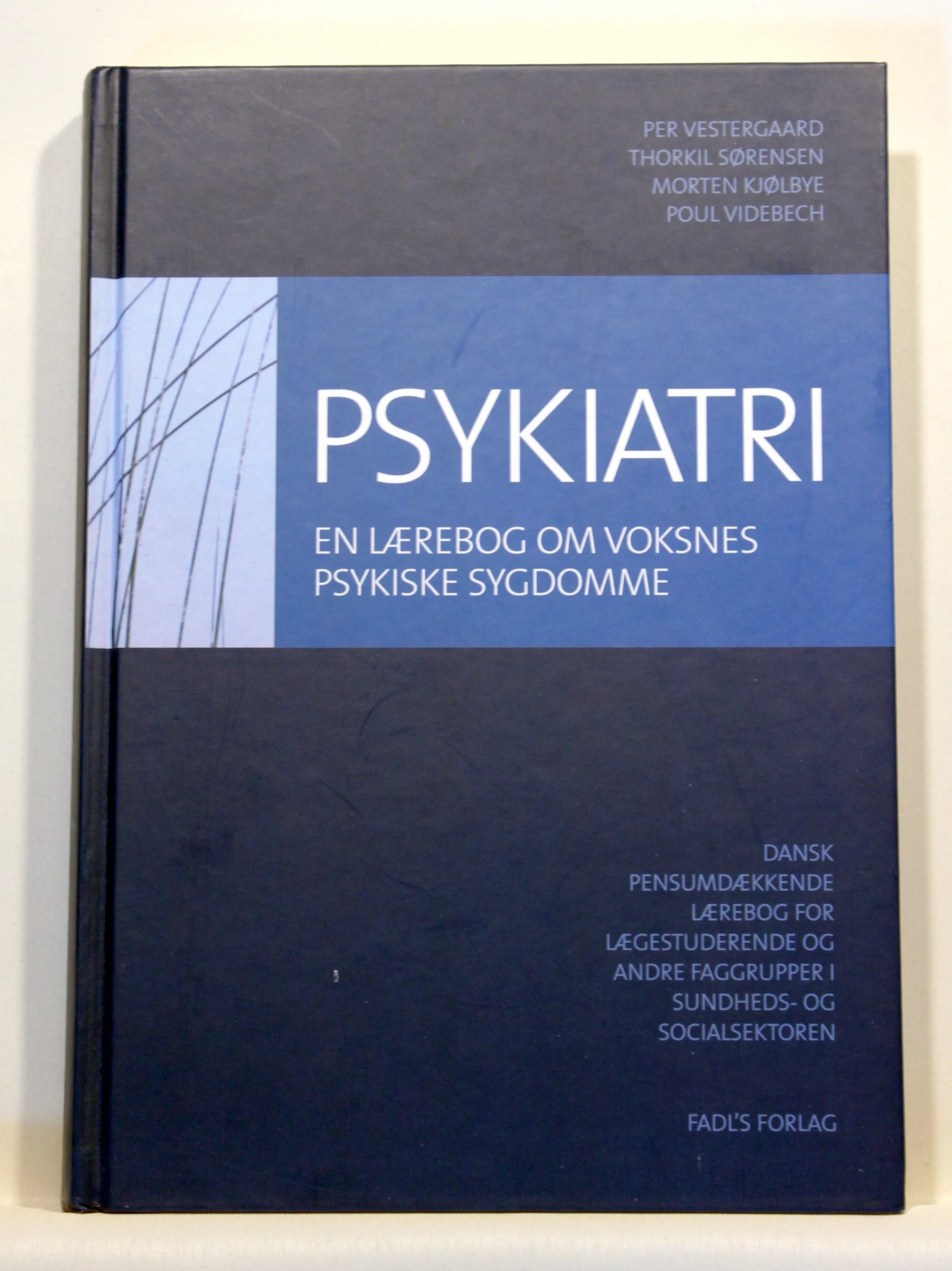 Psykiatri. En lærebog om voksnes psykiske sygdomme