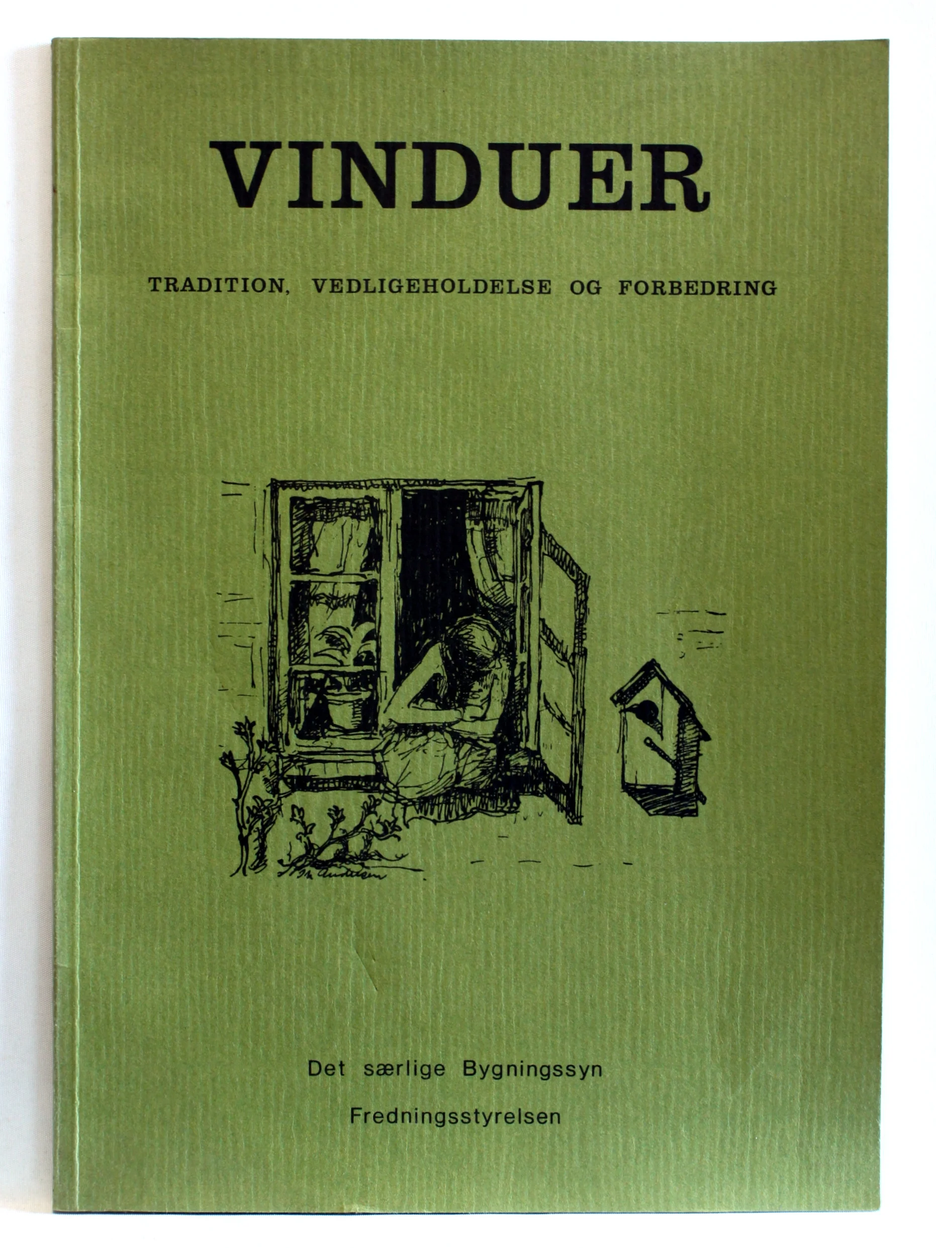 Vinduer. Tradition, vedligeholdelse og forbedring