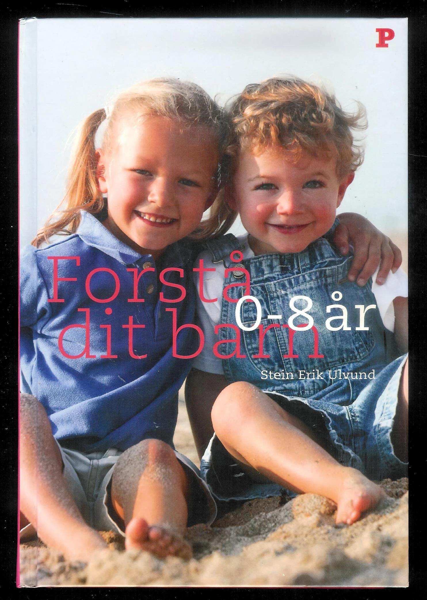 Forstå dit barn – 0-8 år