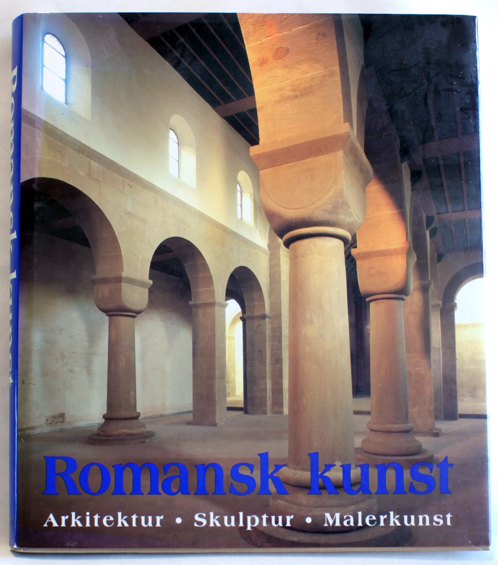 Bogomslag: Romansk kunst. Arkitektur, skulptur, malerkunst af Rolf Toman