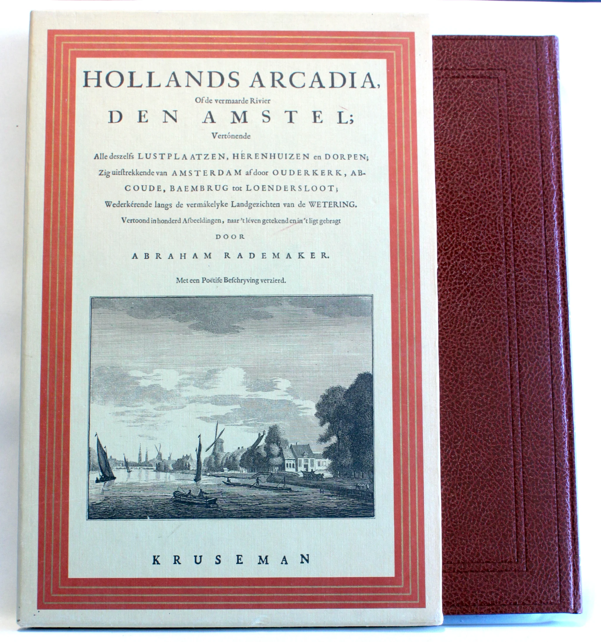 Bogomslag: Hollands Arcadia. Of de vermaarde rivier den Amstel af Abraham Rademaker