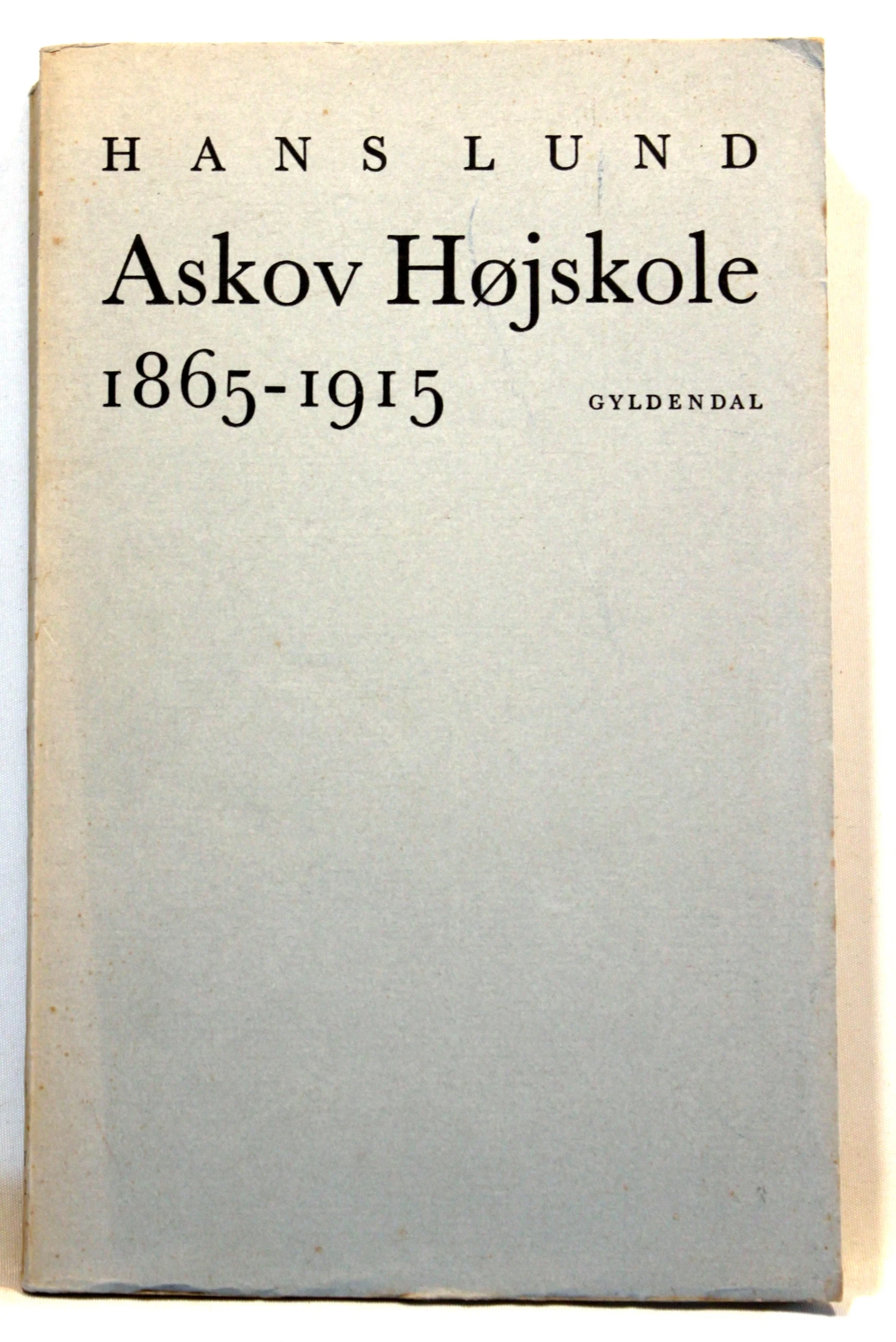 Askov Højskole 1865-1915