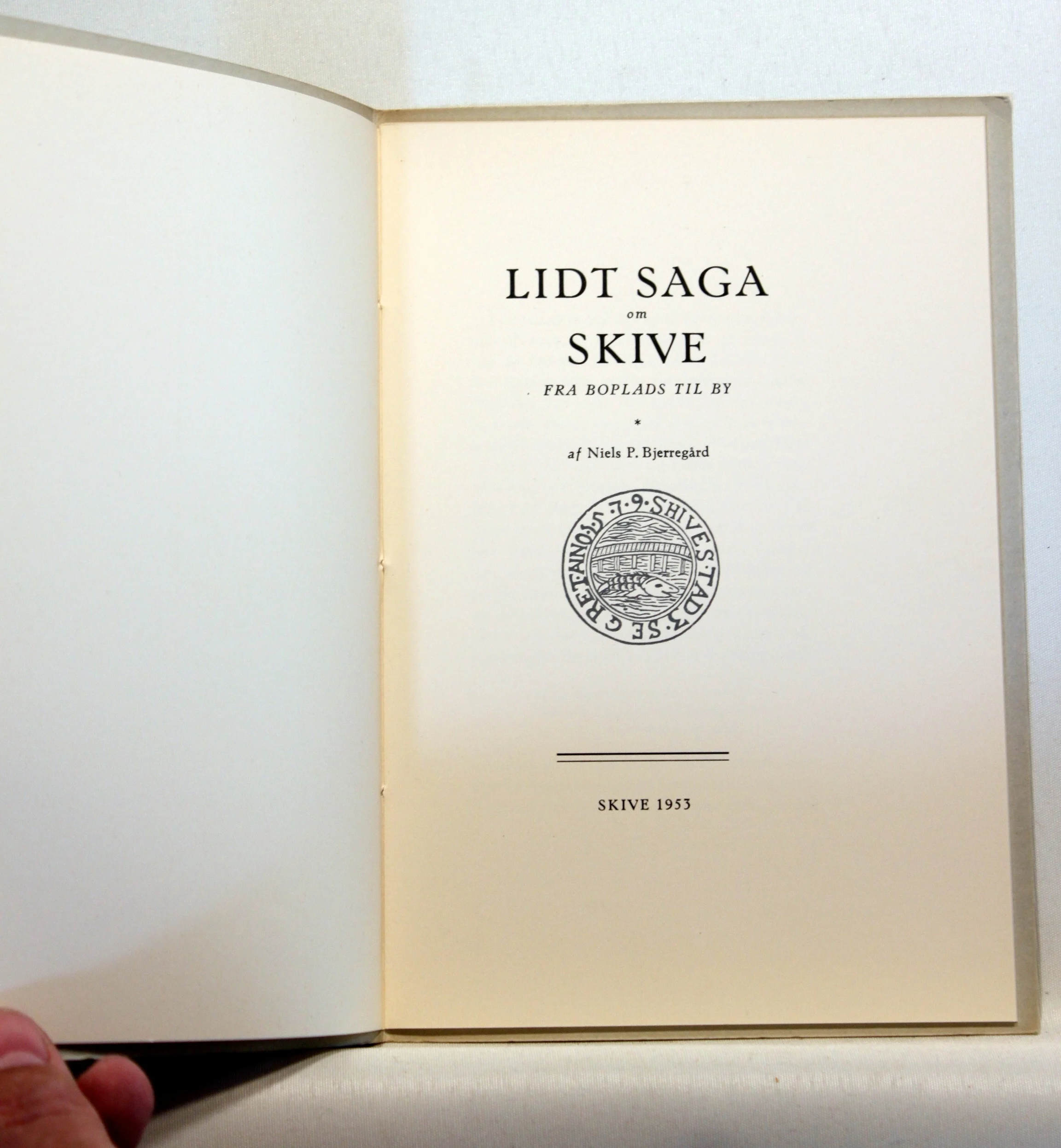 Lidt Saga om Skive. Fra boplads til by