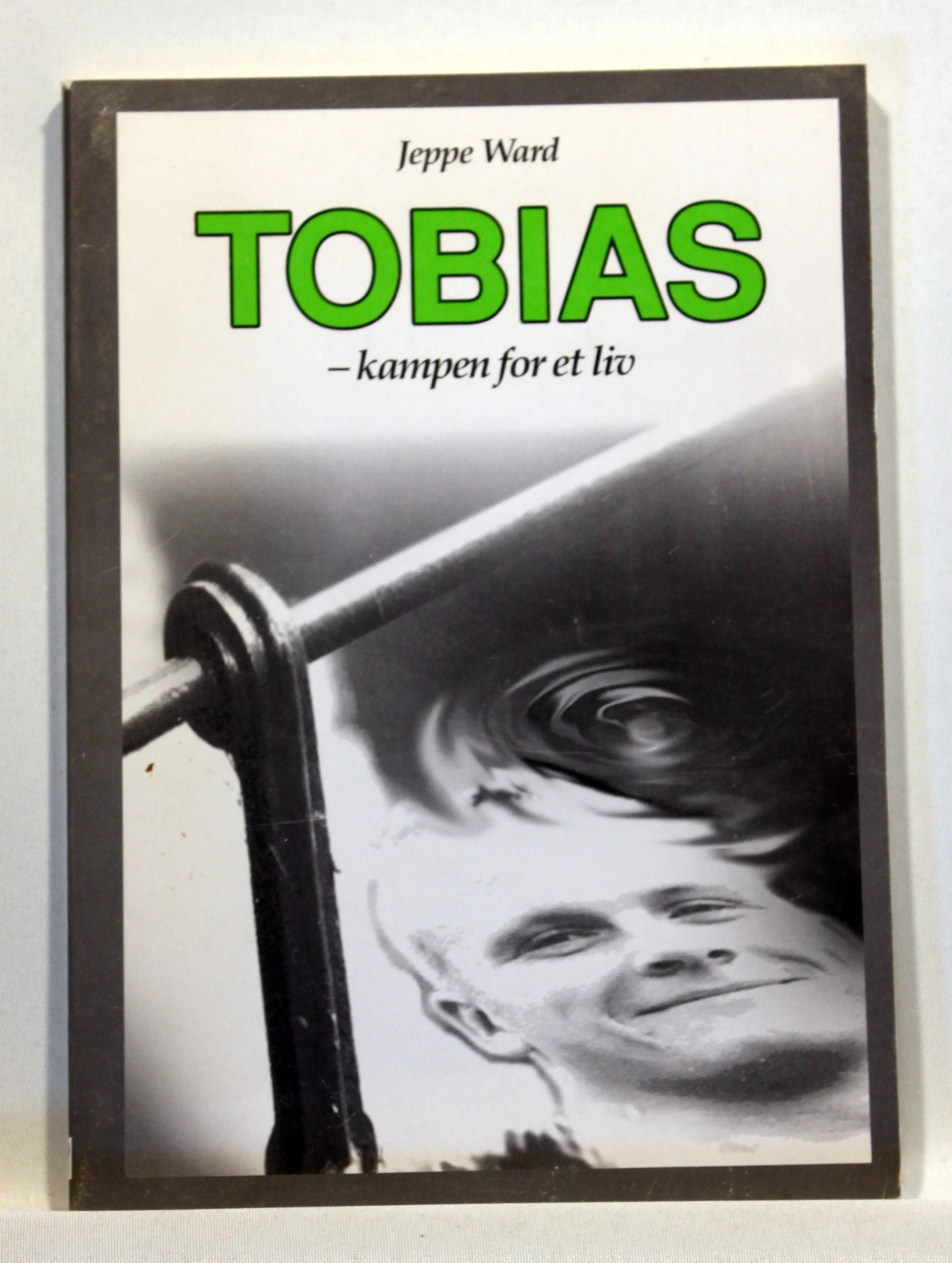 Tobias – kampen for et liv