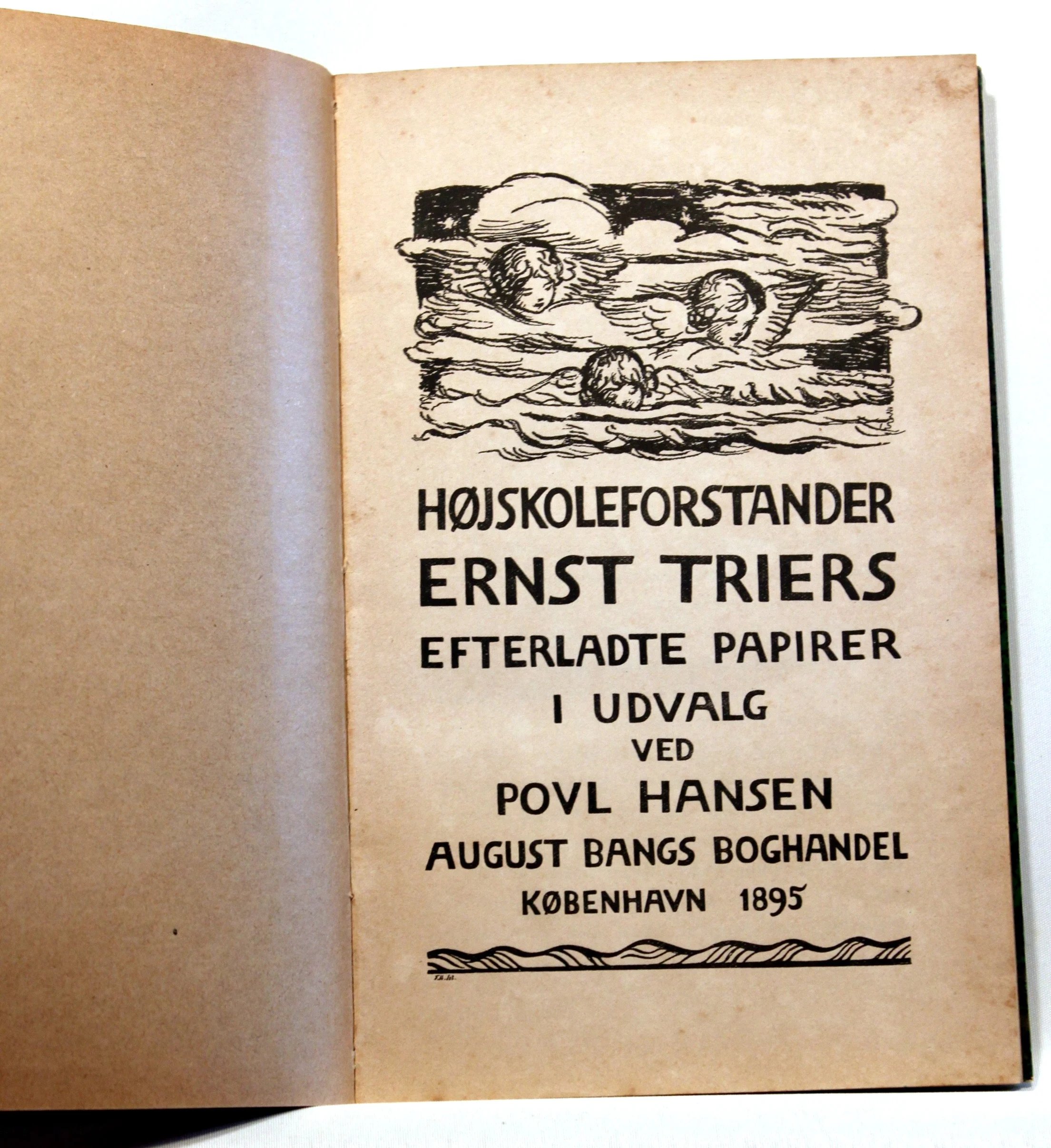 Højskoleforstander Ernst Triers efterladte papirer. I udvalg ved Povl Hansen