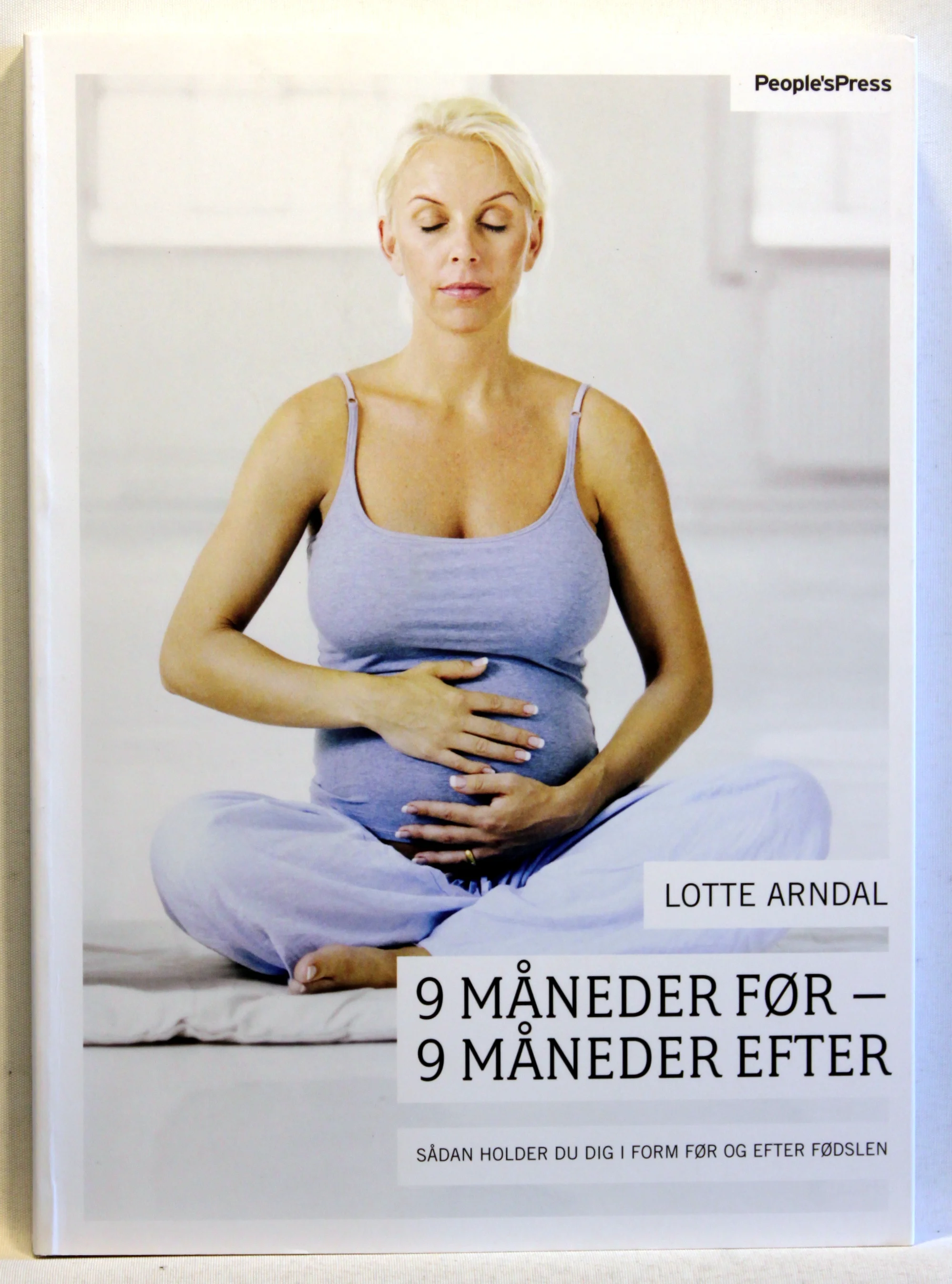 9 måneder før – 9 måneder efter. Sådan holder du dig i form før og efter fødslen