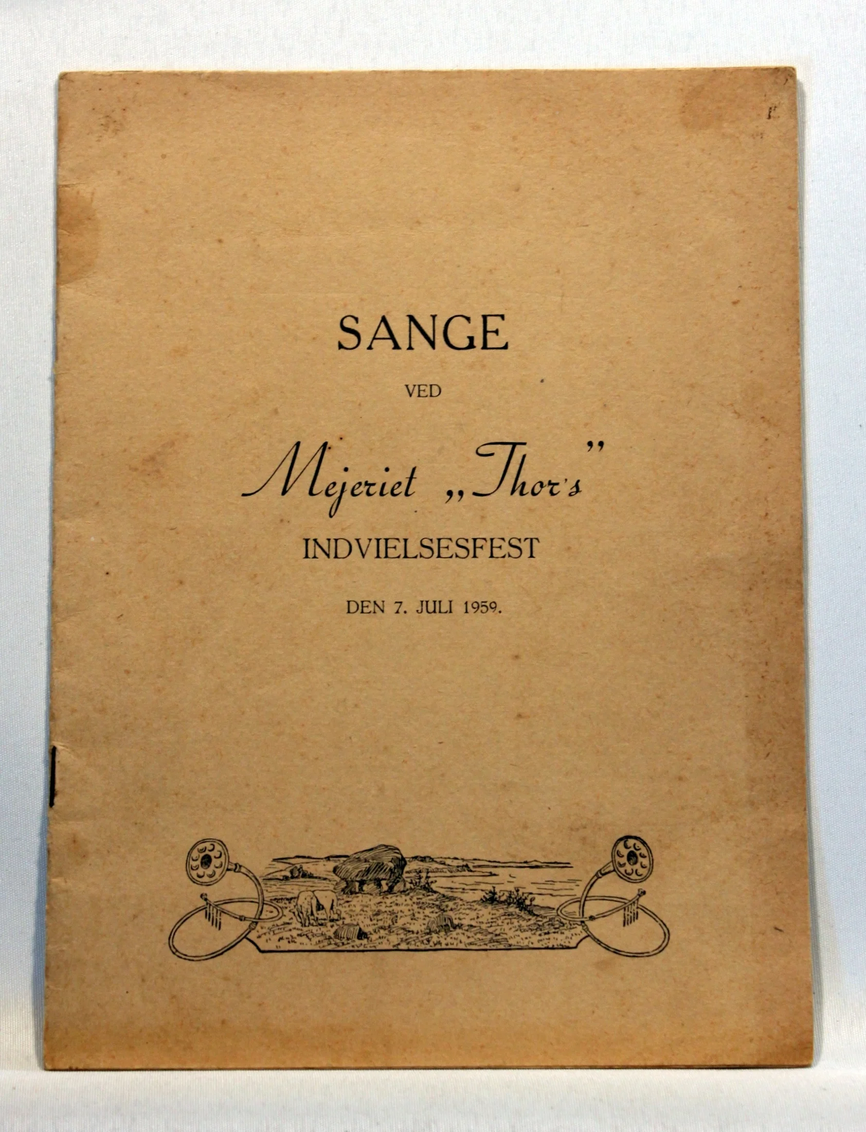 Sange ved Mejeriet Thor’s Indvielsesfest den 7 juli 1959