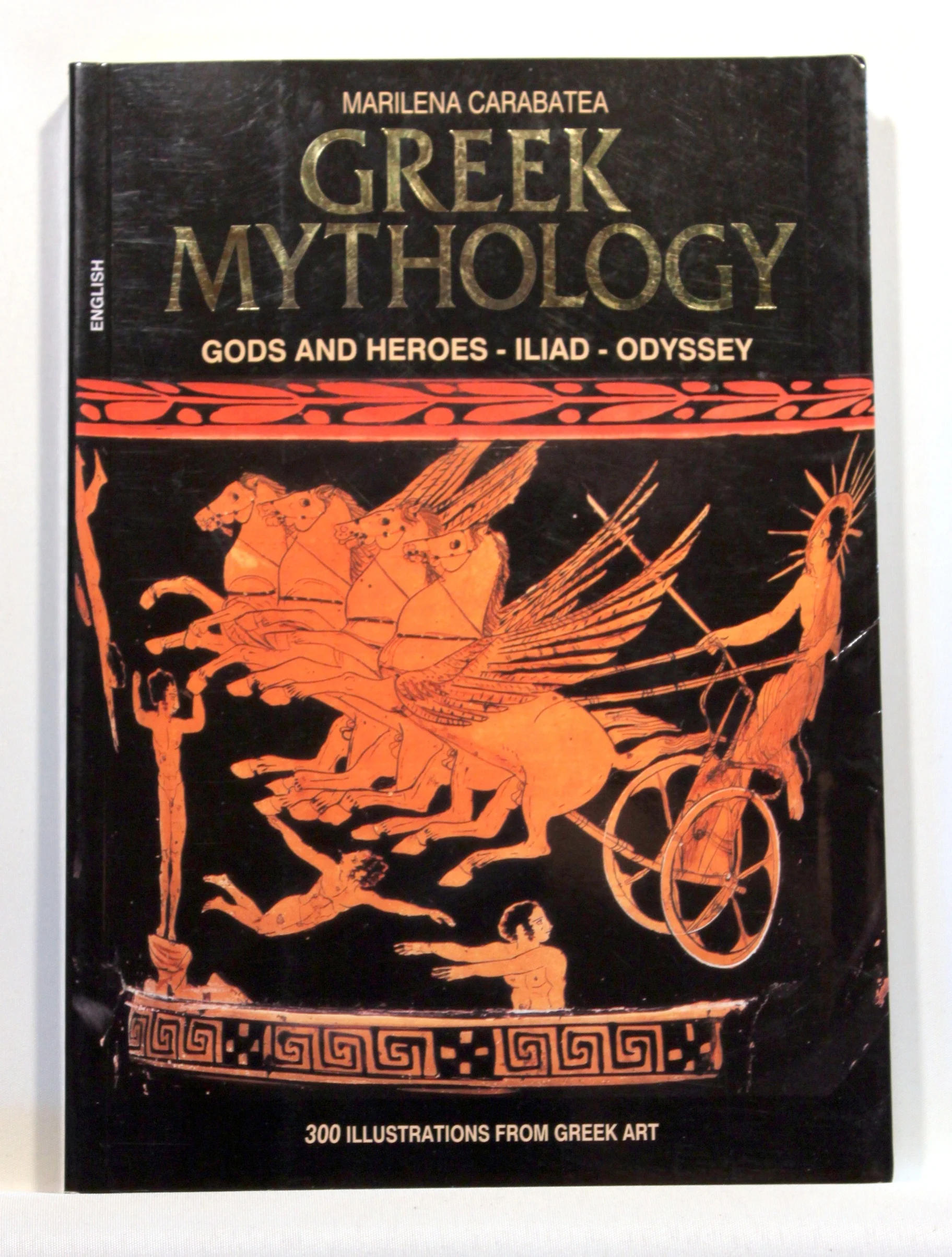 Greek Mythology. Gods and Heroes – Iliad – Odyssey
