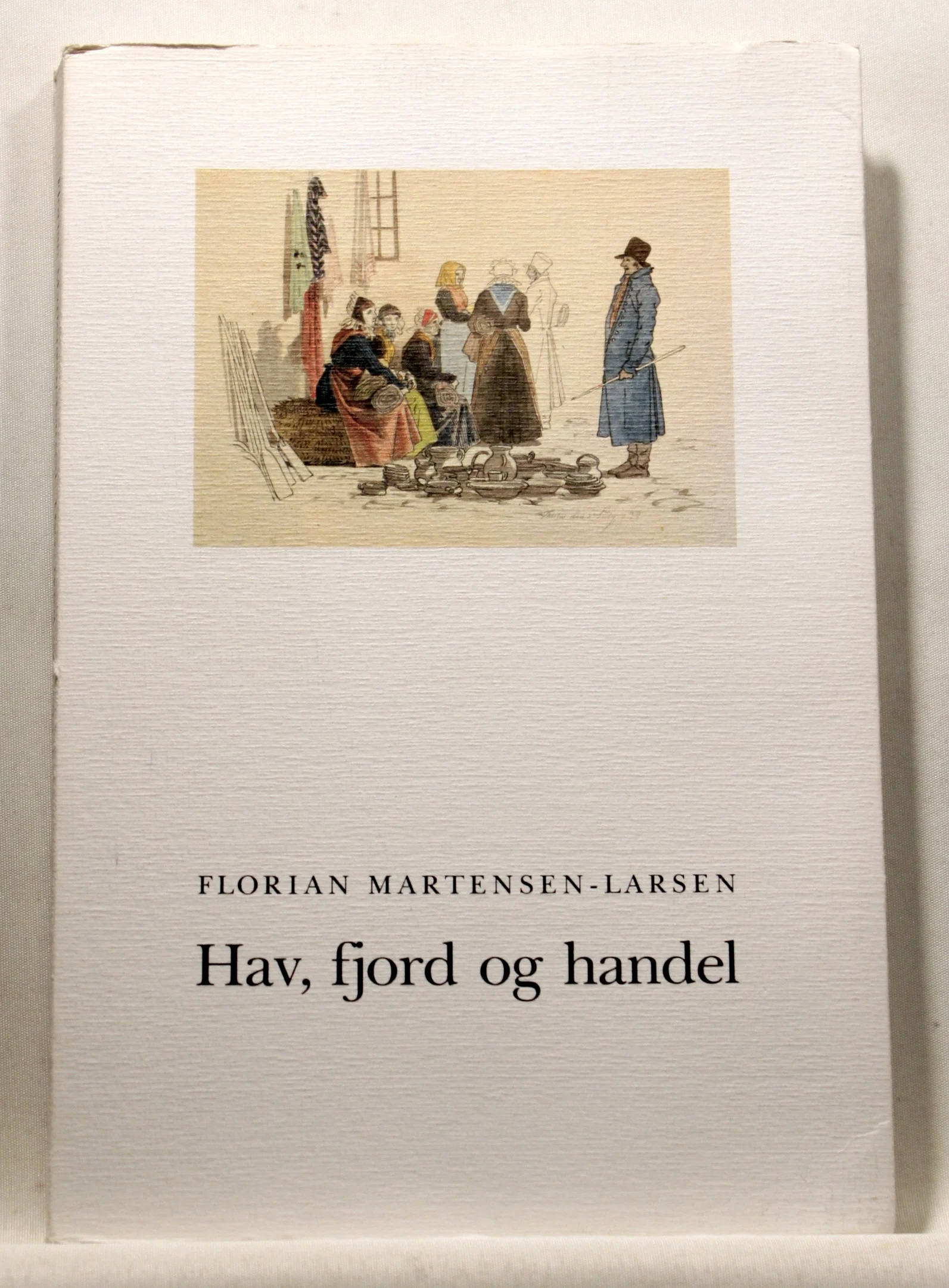 Hav, fjord og handel. En studie i handelsveje i Nordjylland i tiden indtil 1850