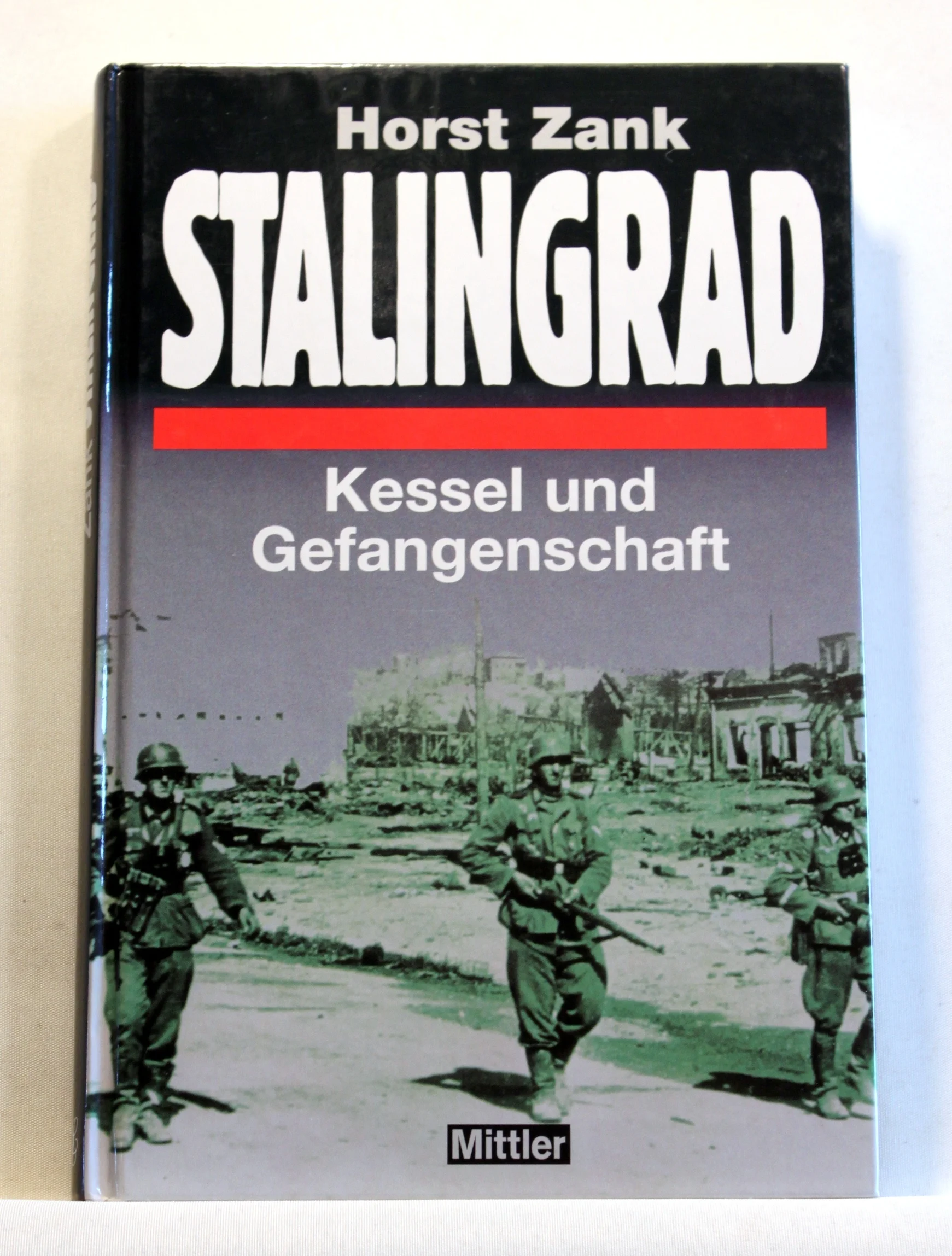 Stalingrad. Kessel und Gefangenschaft