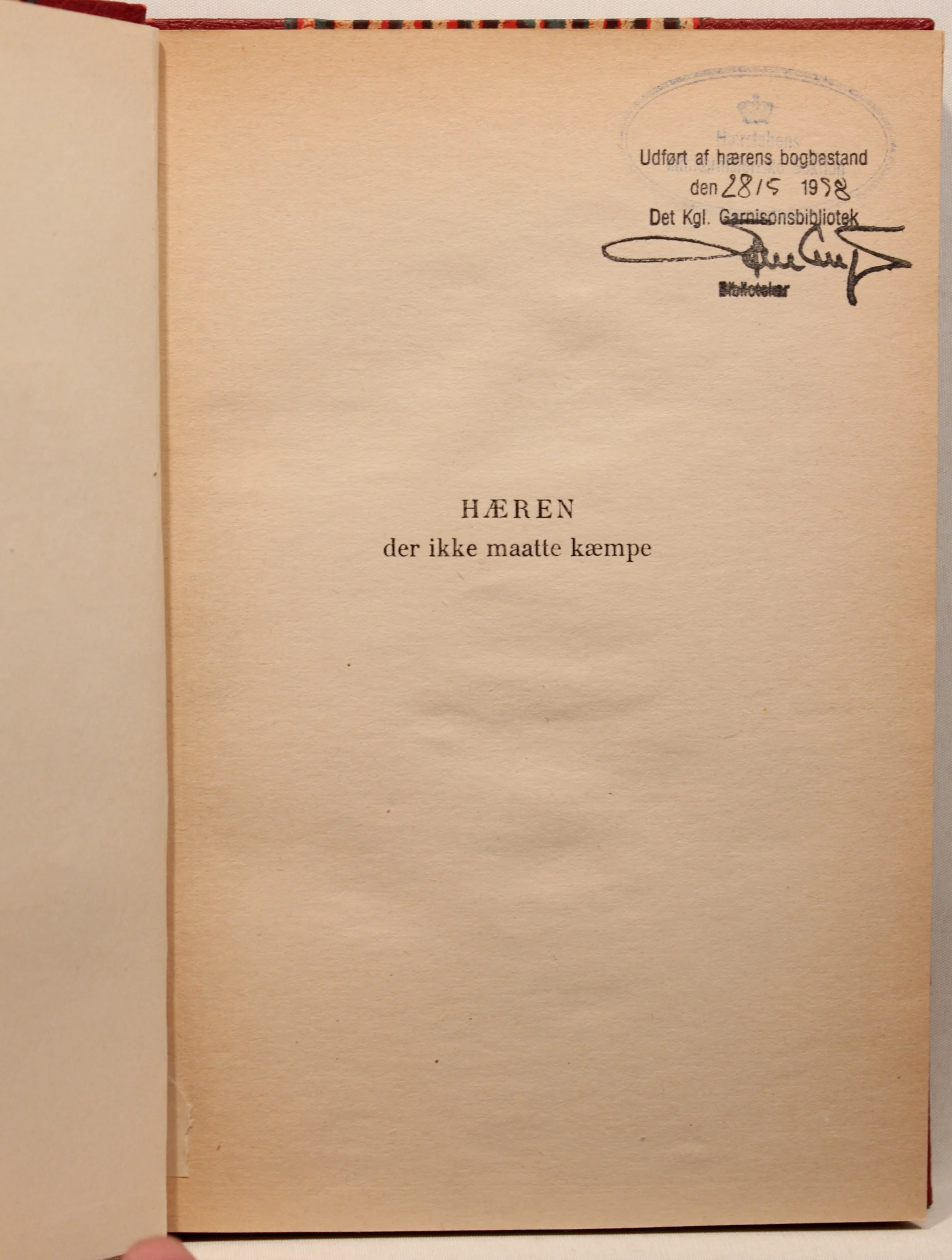 Hæren der ikke maatte kæmpe