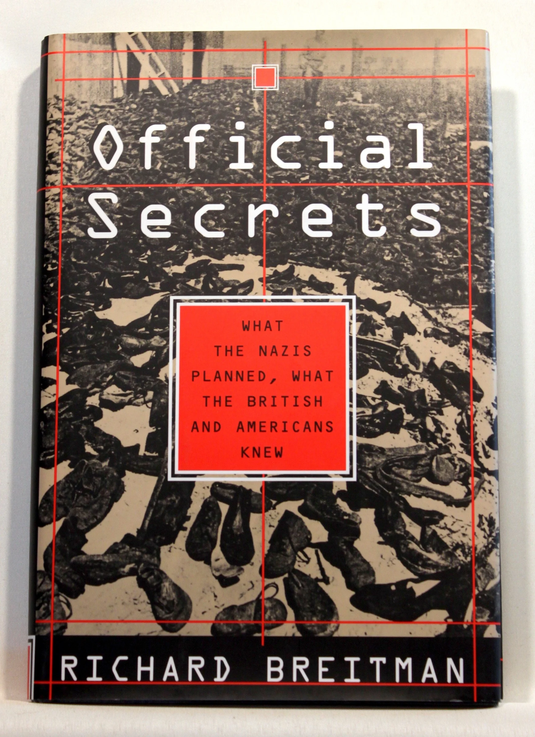 Official secrets. What the nazis planned, what the british and americans knew