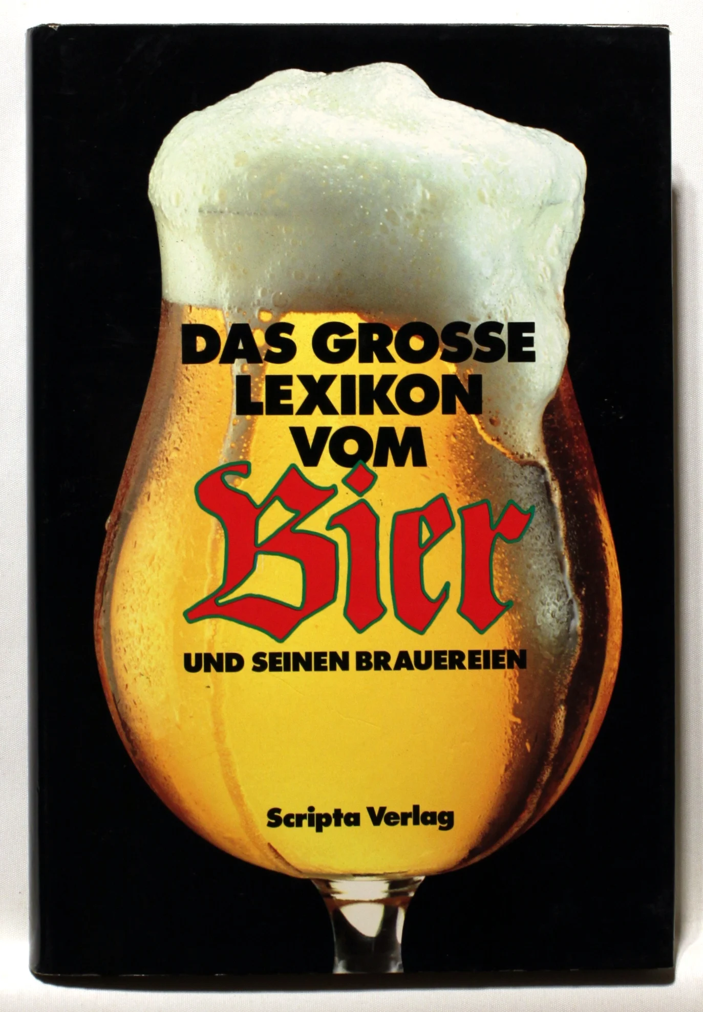 Das grosse Lexikon vom Bier