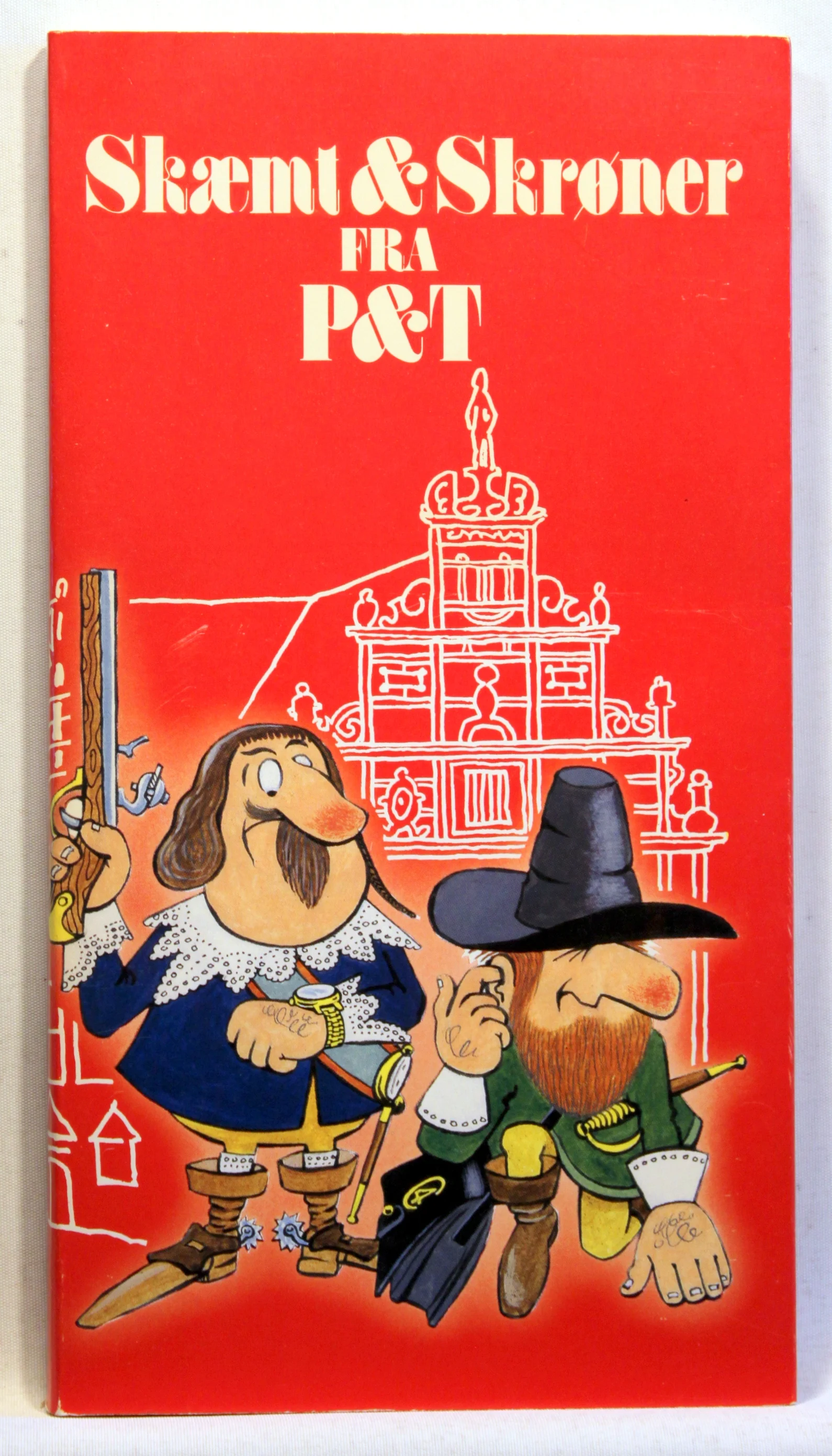 Skæmt og skrøner fra P&T